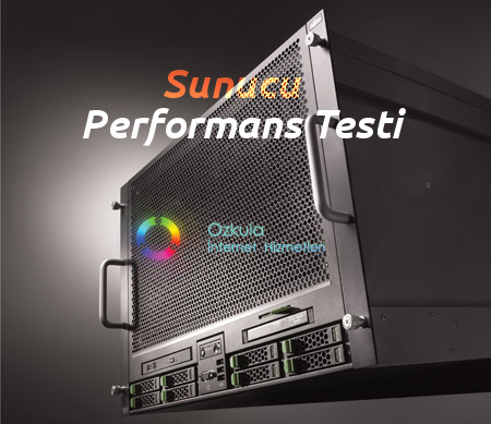 Ozkula.com Sunucu Performans Testi