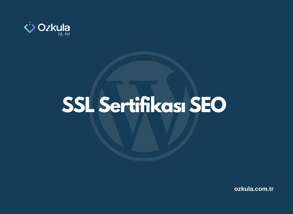 SSL Sertifikası SEO