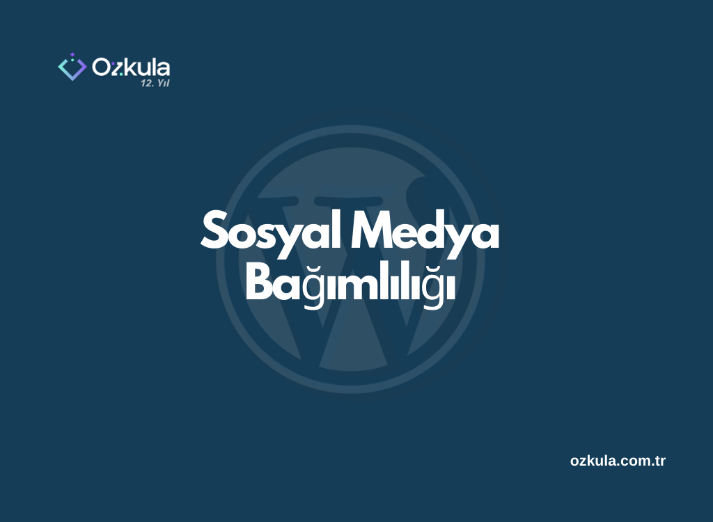 Sosyal Medya Bağımlılığı