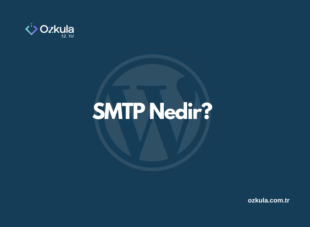 SMTP Nedir?