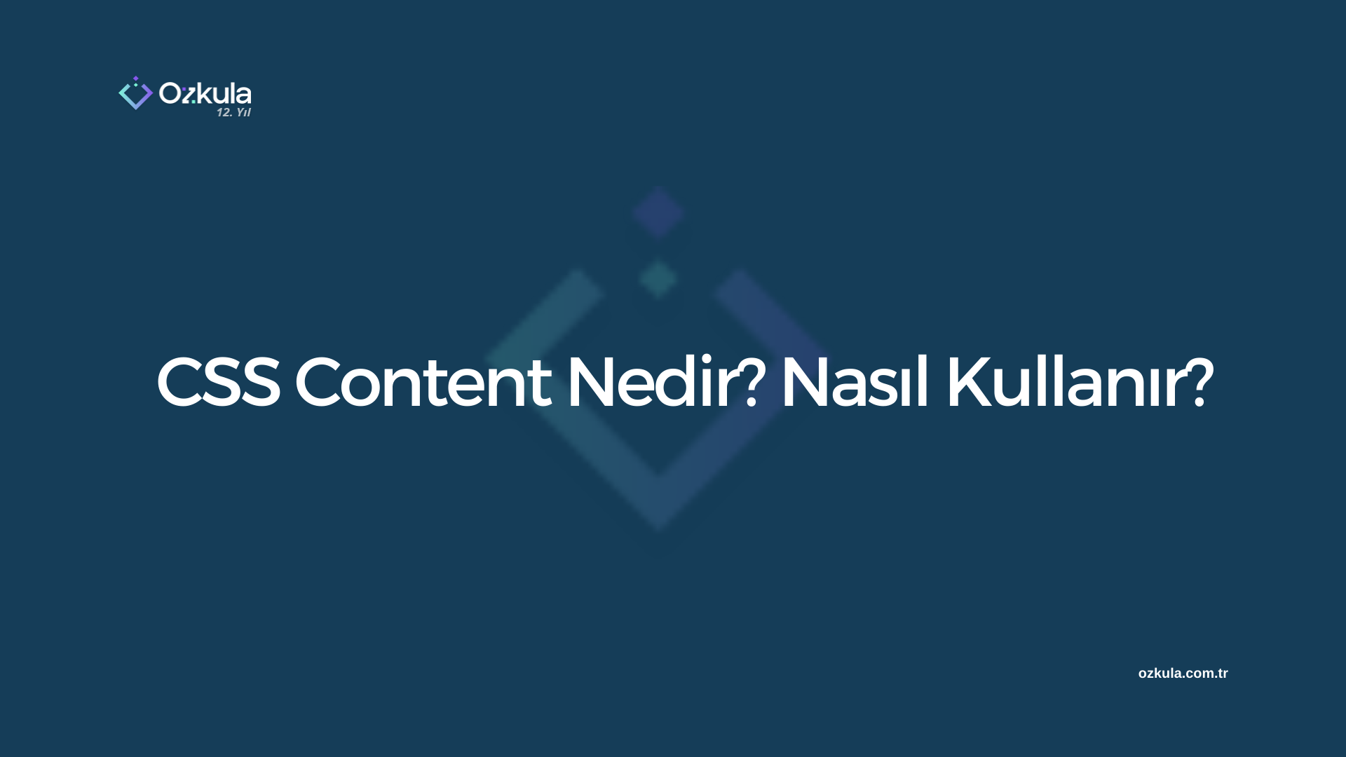 CSS Content Nedir? Nasıl Kullanır?