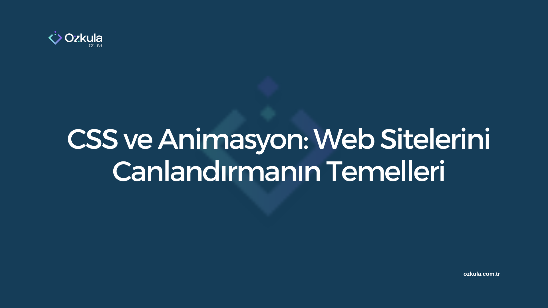 CSS ve Animasyon: Web Sitelerini Canlandırmanın Temelleri