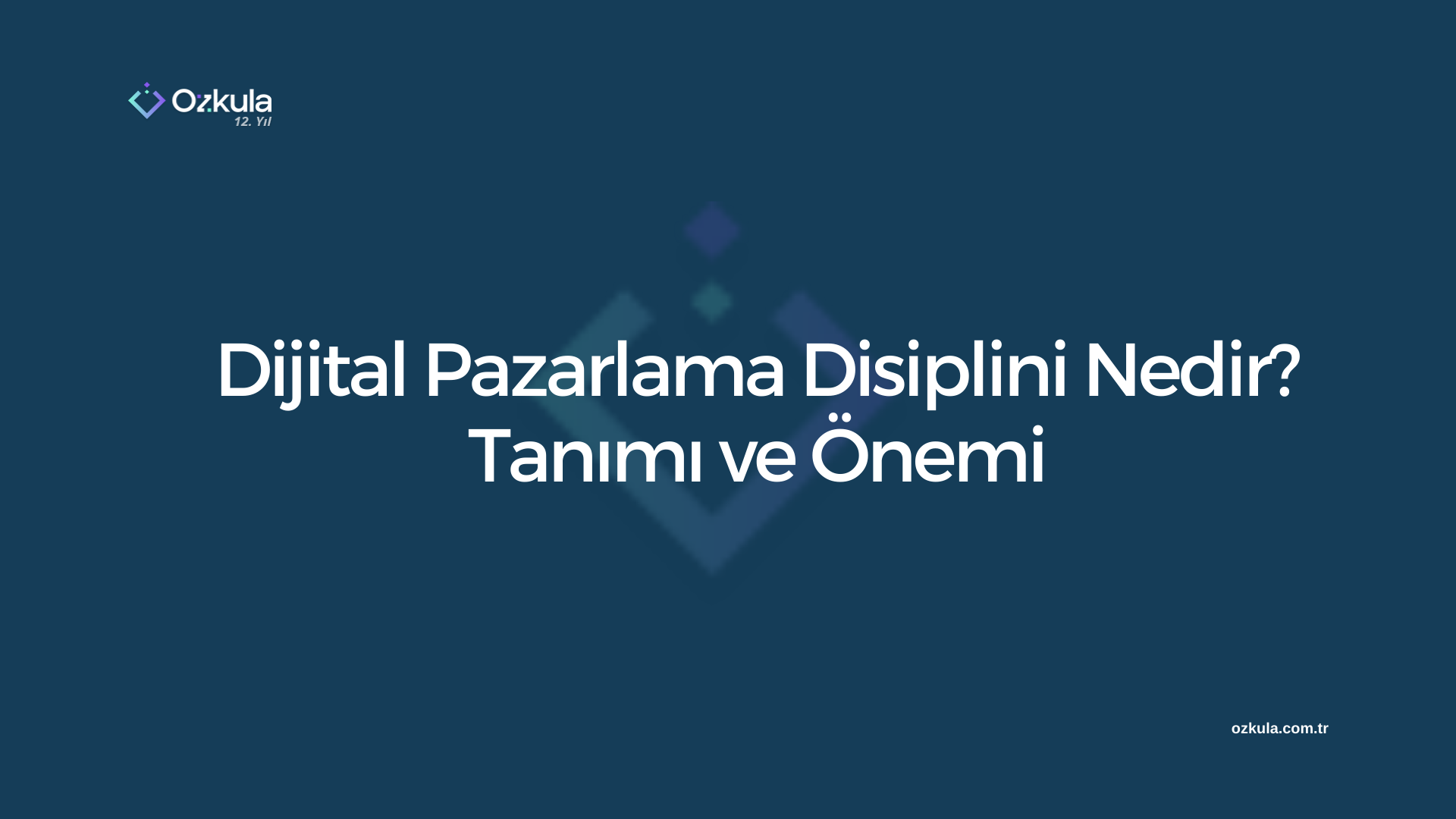 Dijital Pazarlama Disiplini Nedir? Tanımı ve Önemi