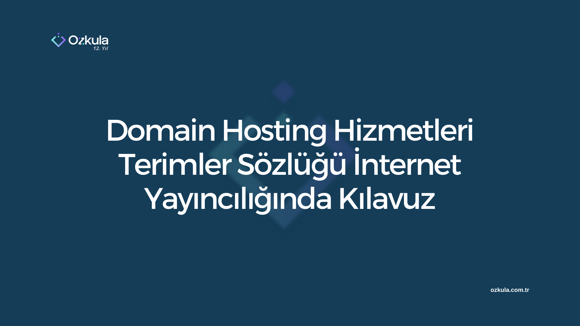 Domain Hosting Hizmetleri Terimler Sözlüğü: İnternet Yayıncılığında Kılavuz