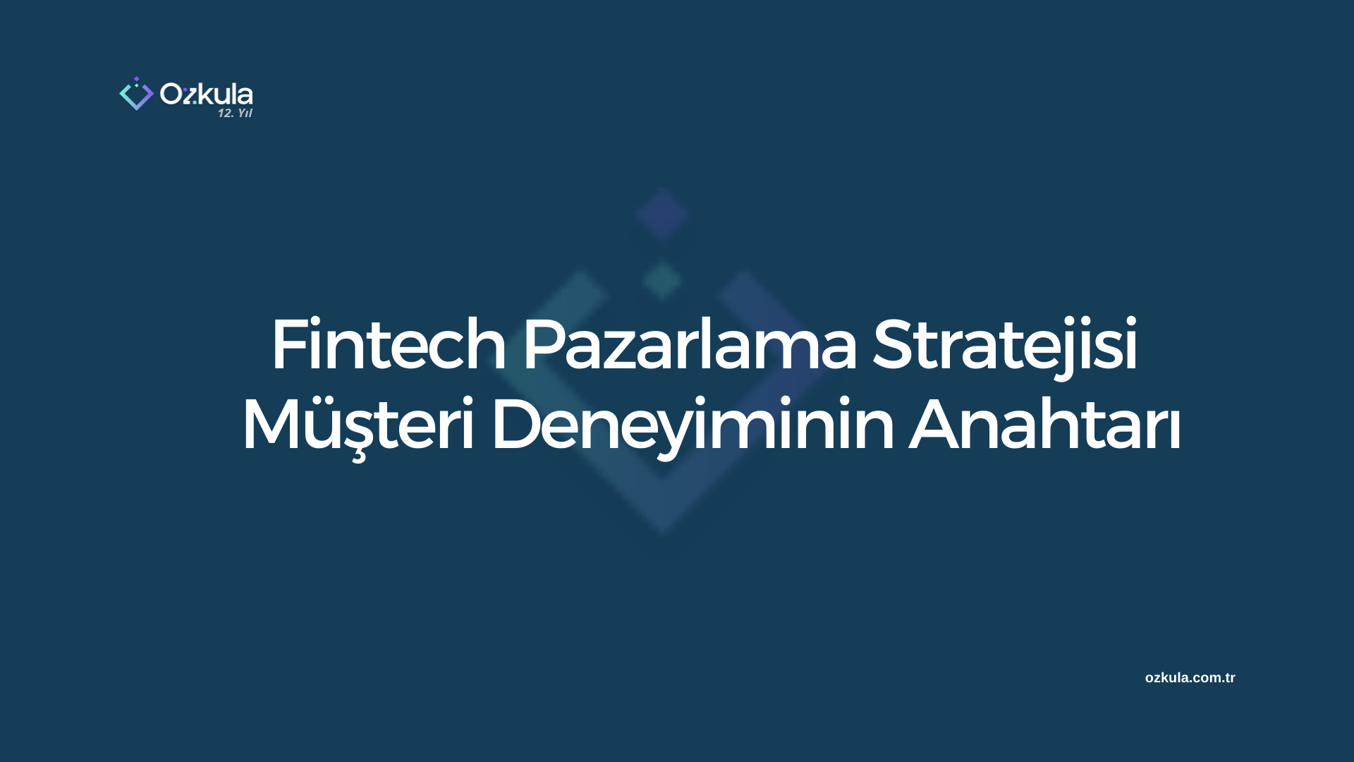 Fintech Pazarlama Stratejisi: Müşteri Deneyiminin Anahtarı