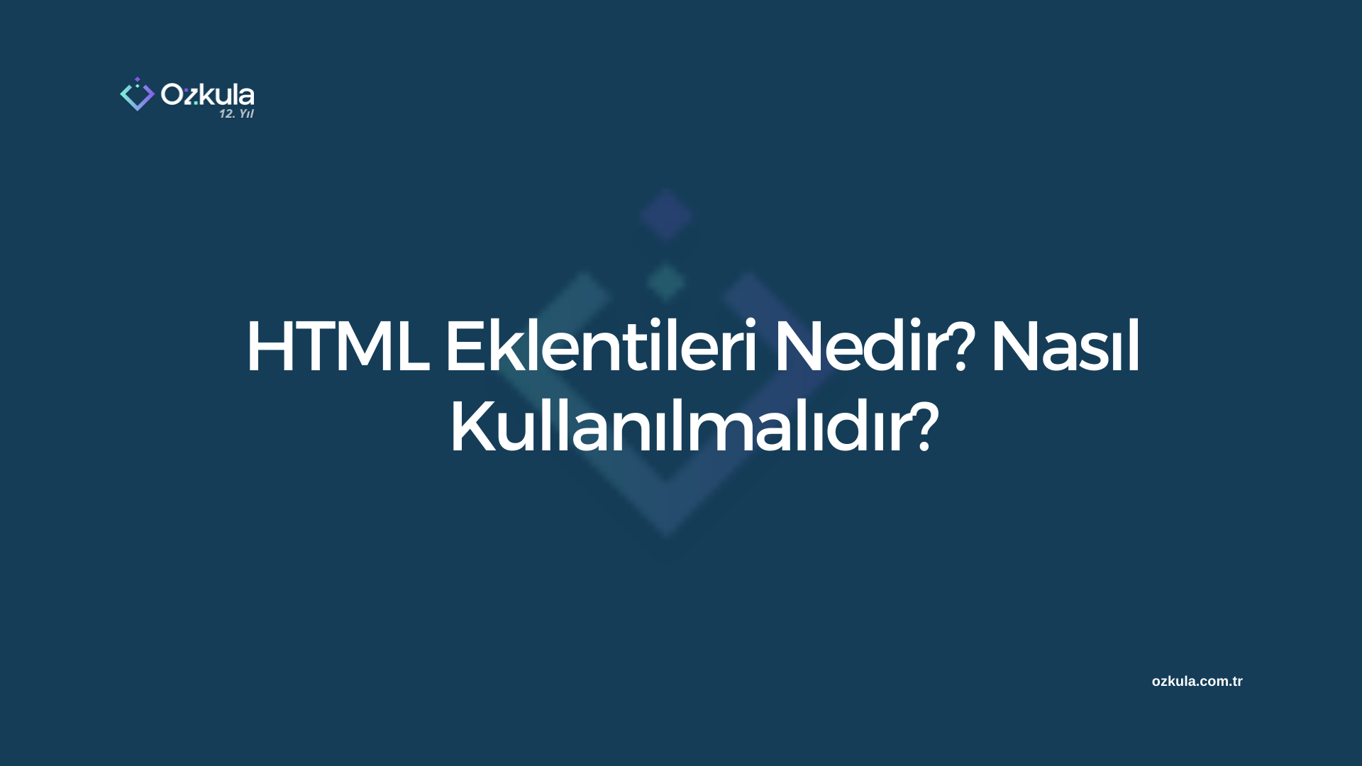 HTML Eklentileri Nedir? Nasıl Kullanılmalıdır?