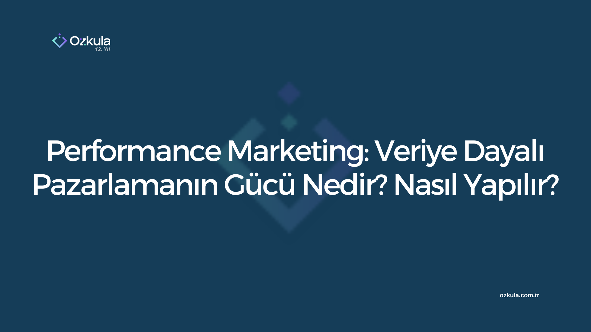 Performance Marketing: Veriye Dayalı Pazarlamanın Gücü Nedir? Nasıl Yapılır?