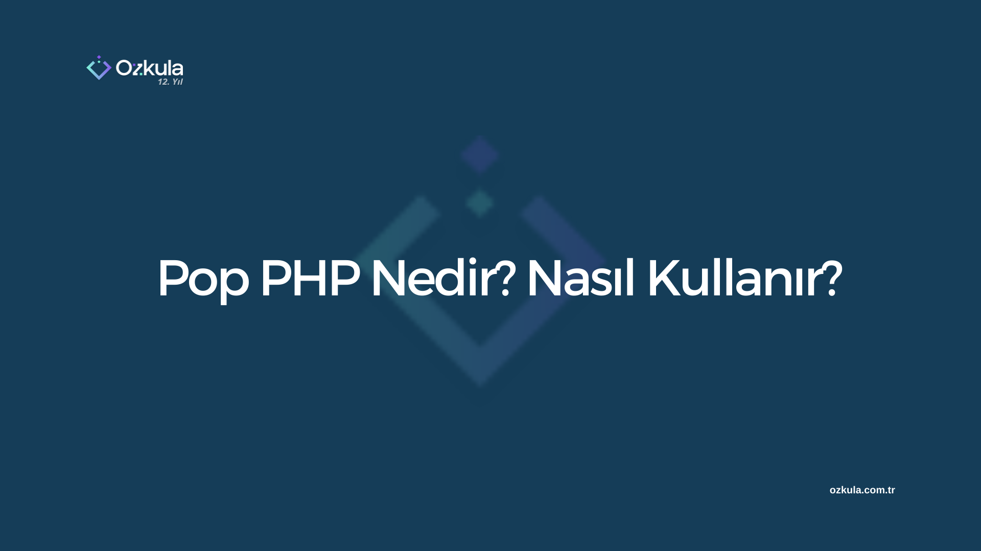 Pop PHP Nedir? Nasıl Kullanır?