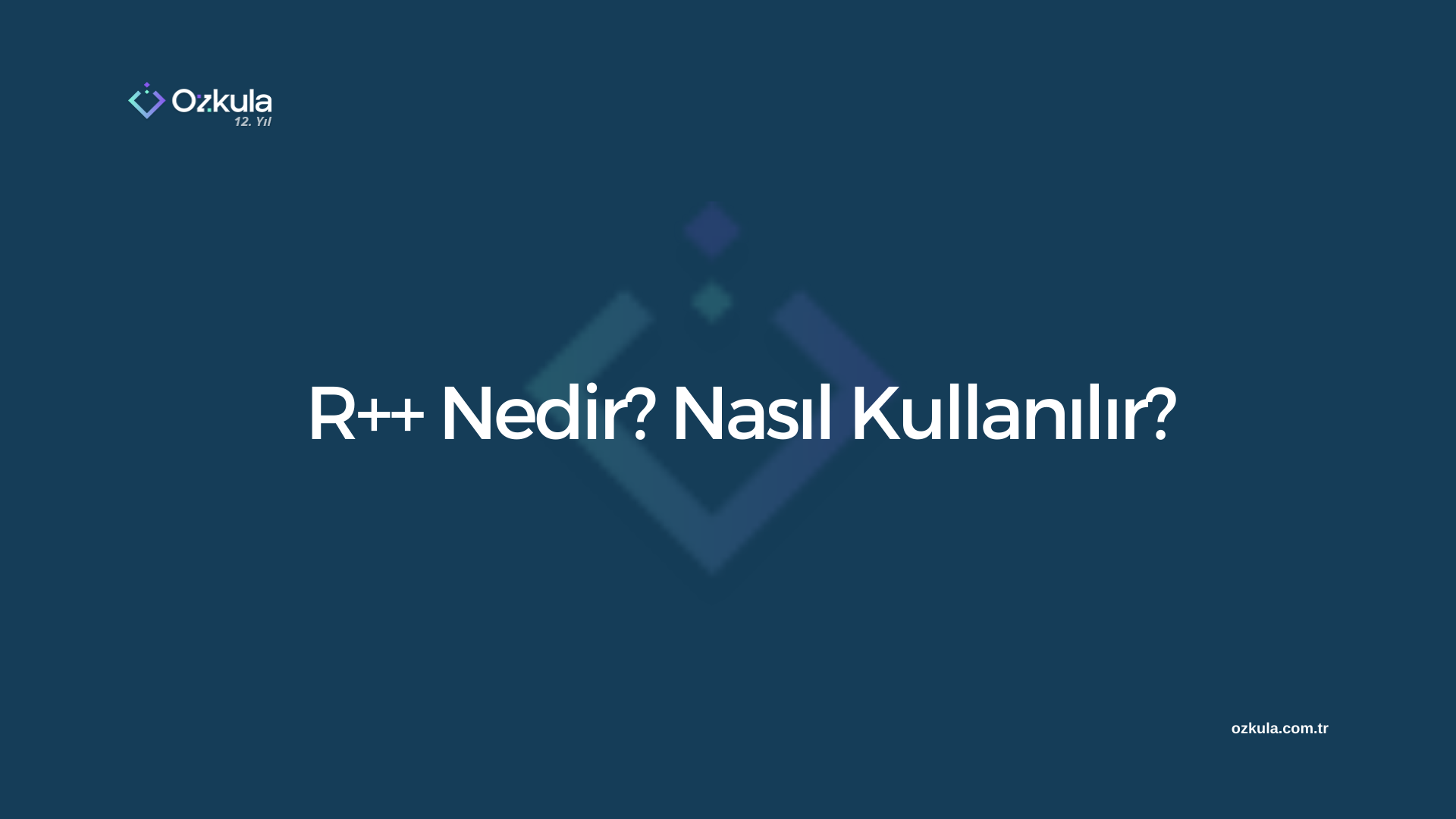 R++ Nedir? Nasıl Kullanılır?