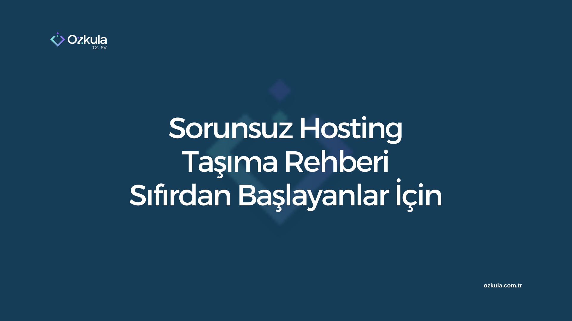 Sorunsuz Hosting Taşıma Rehberi: Sıfırdan Başlayanlar İçin