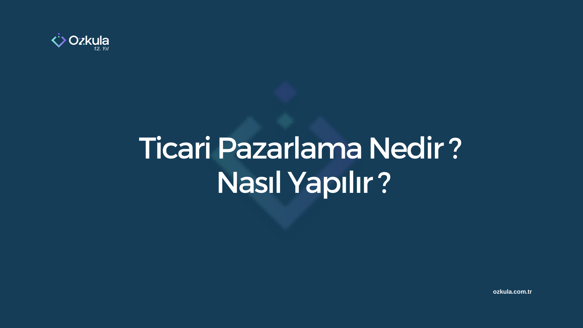 Ticari Pazarlama Nedir? Nasıl Yapılır?