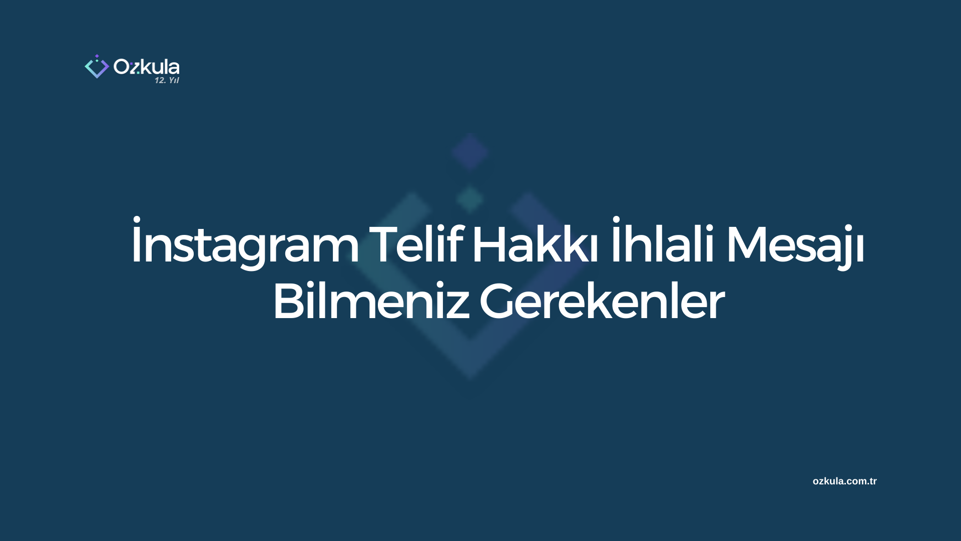 İnstagram Telif Hakkı İhlali Mesajı: Bilmeniz Gerekenler