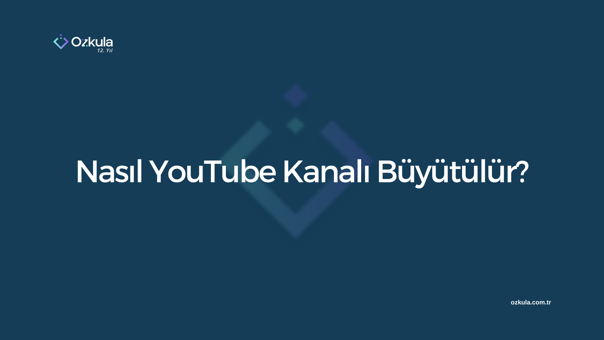 Nasıl YouTube Kanalı Büyütülür?