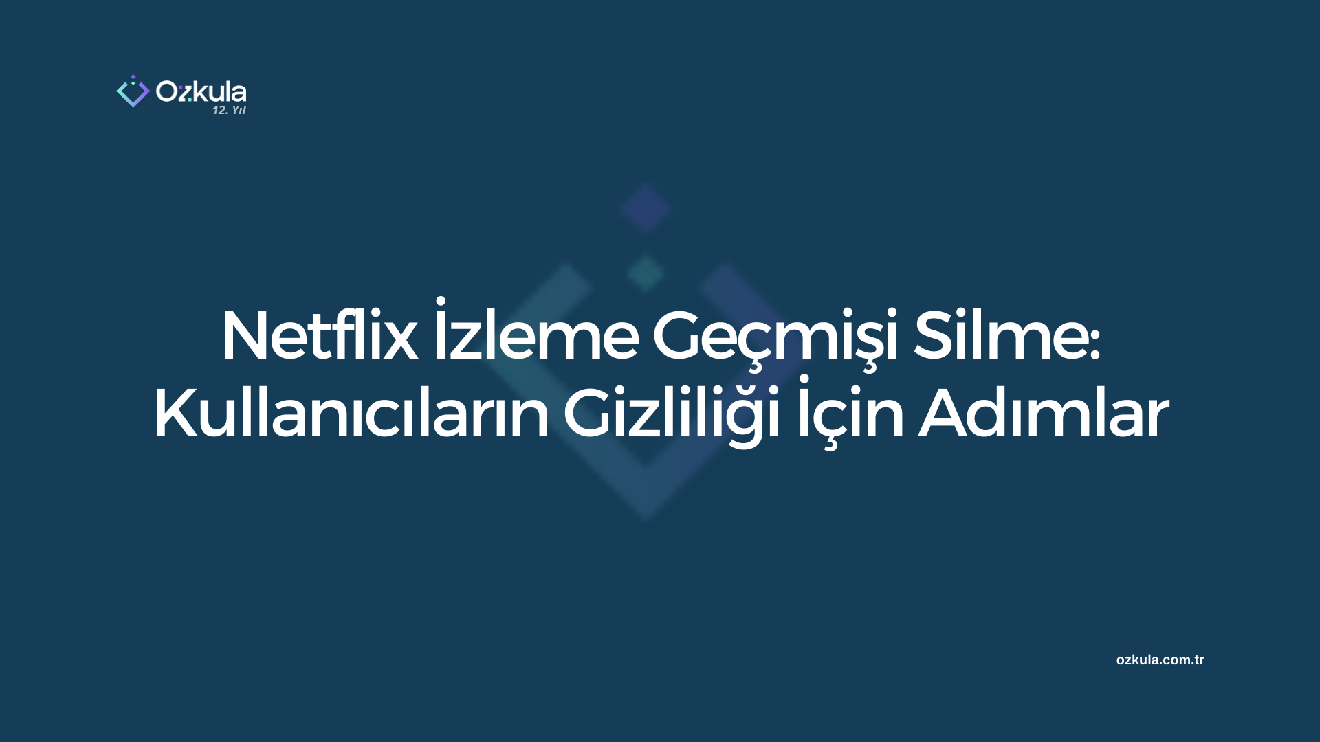 Netflix İzleme Geçmişi Silme: Kullanıcıların Gizliliği İçin Adımlar