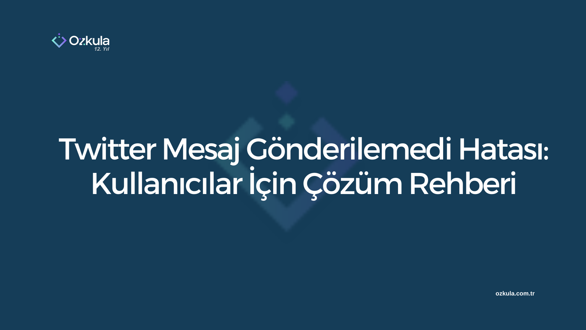 Twitter Mesaj Gönderilemedi Hatası: Kullanıcılar İçin Çözüm Rehberi