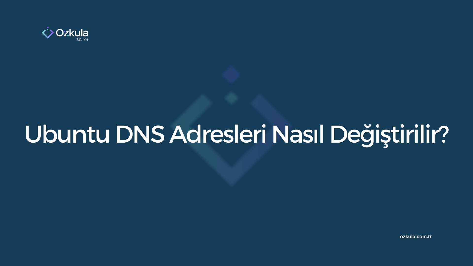 Ubuntu DNS Adresleri Nasıl Değiştirilir?