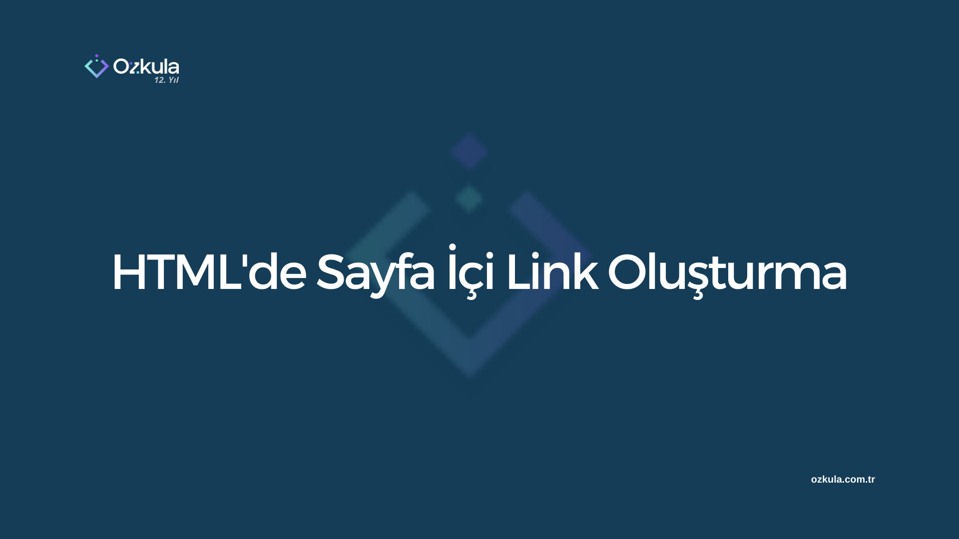 HTML’de Sayfa İçi Link Oluşturma