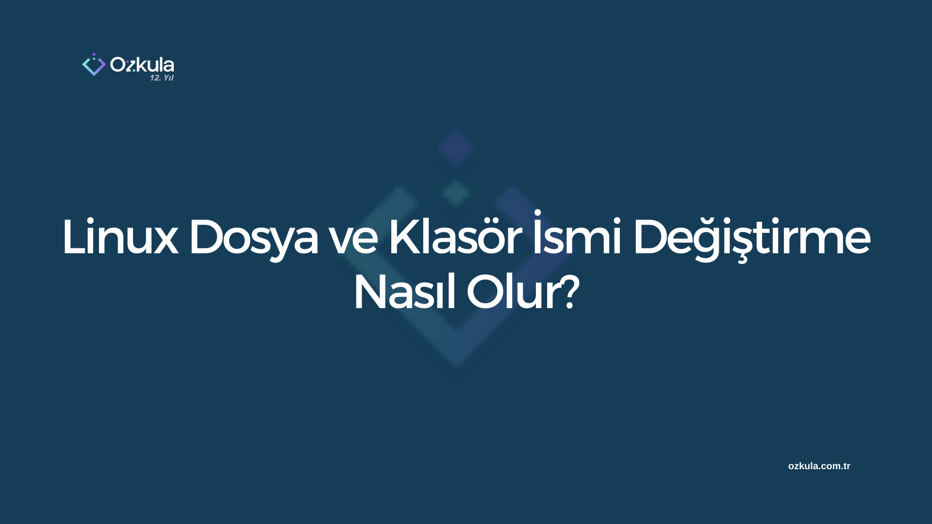 Linux Dosya ve Klasör İsmi Değiştirme Nasıl Olur?