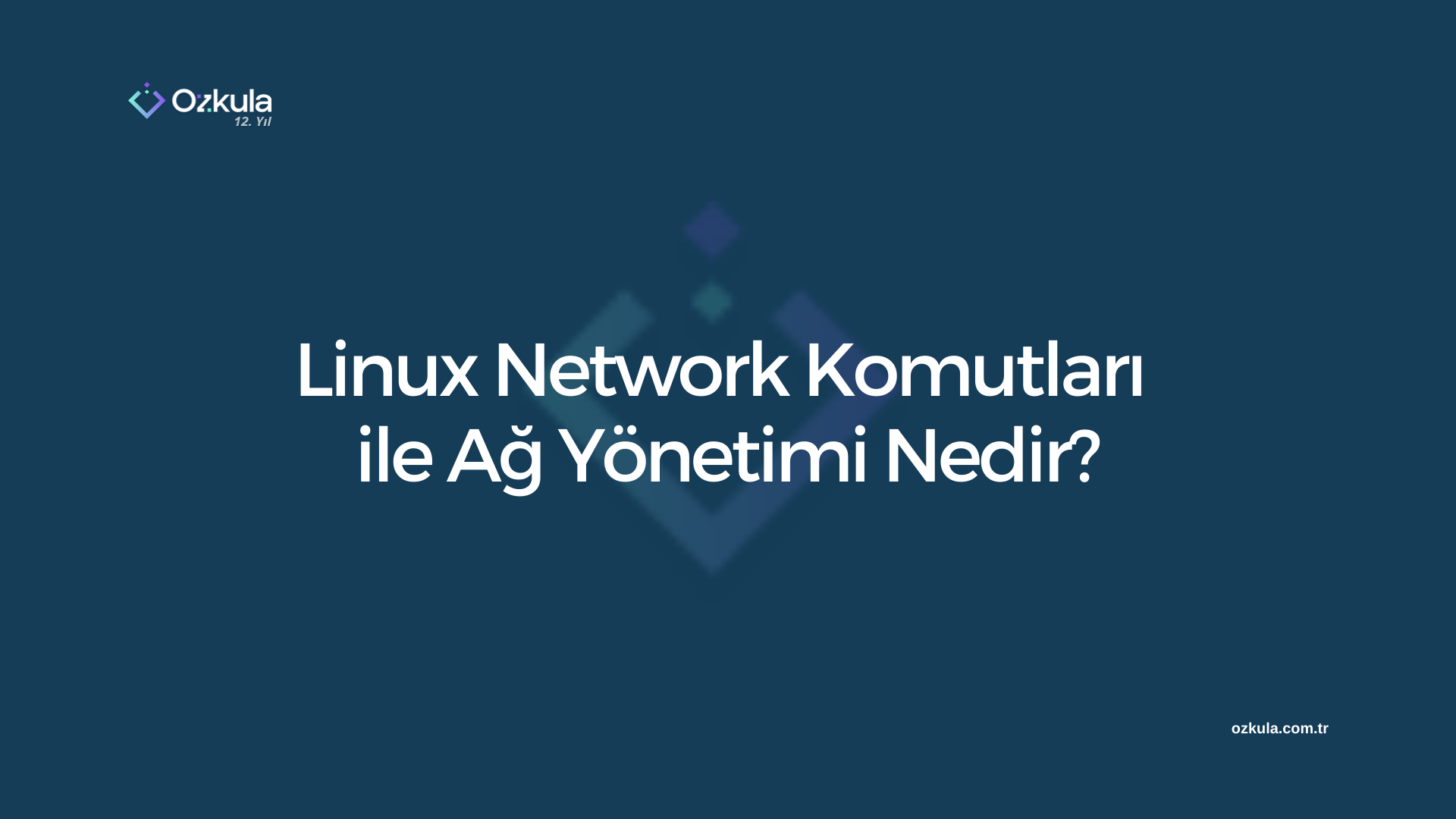 Linux Network Komutları ile Ağ Yönetimi Nedir?