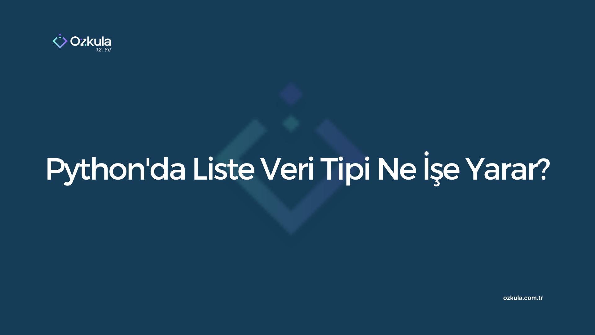 Python’da Liste Veri Tipi Ne İşe Yarar?