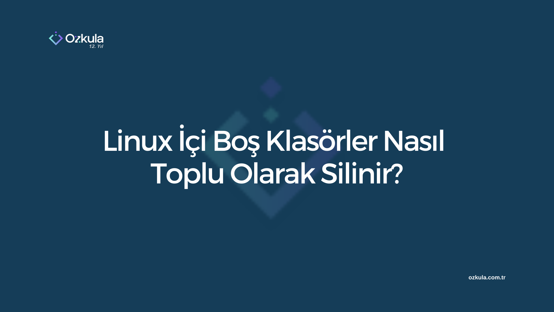 Linux İçi Boş Klasörler Nasıl Toplu Olarak Silinir?