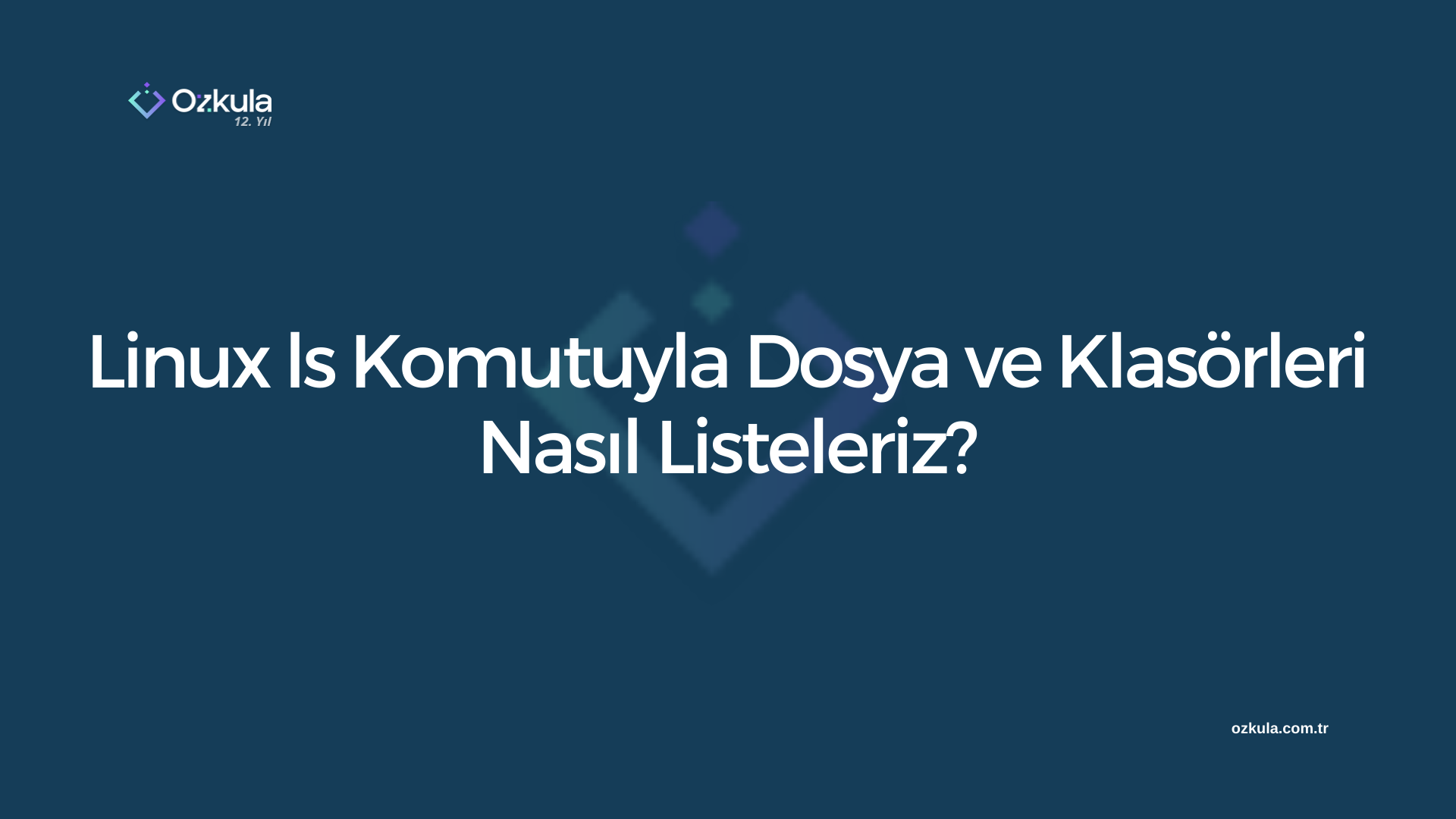 Linux ls Komutuyla Dosya ve Klasörleri Nasıl Listeleriz?