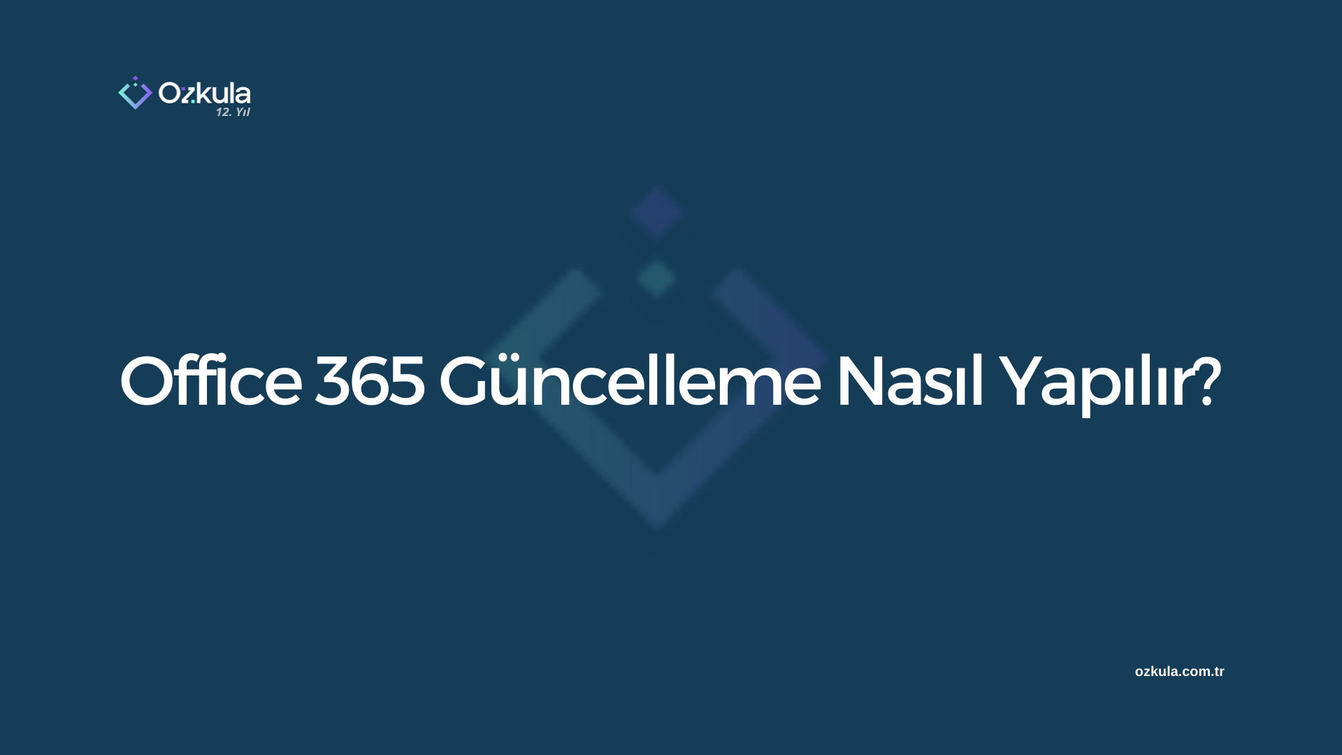 Office 365 Güncelleme Nasıl Yapılır?