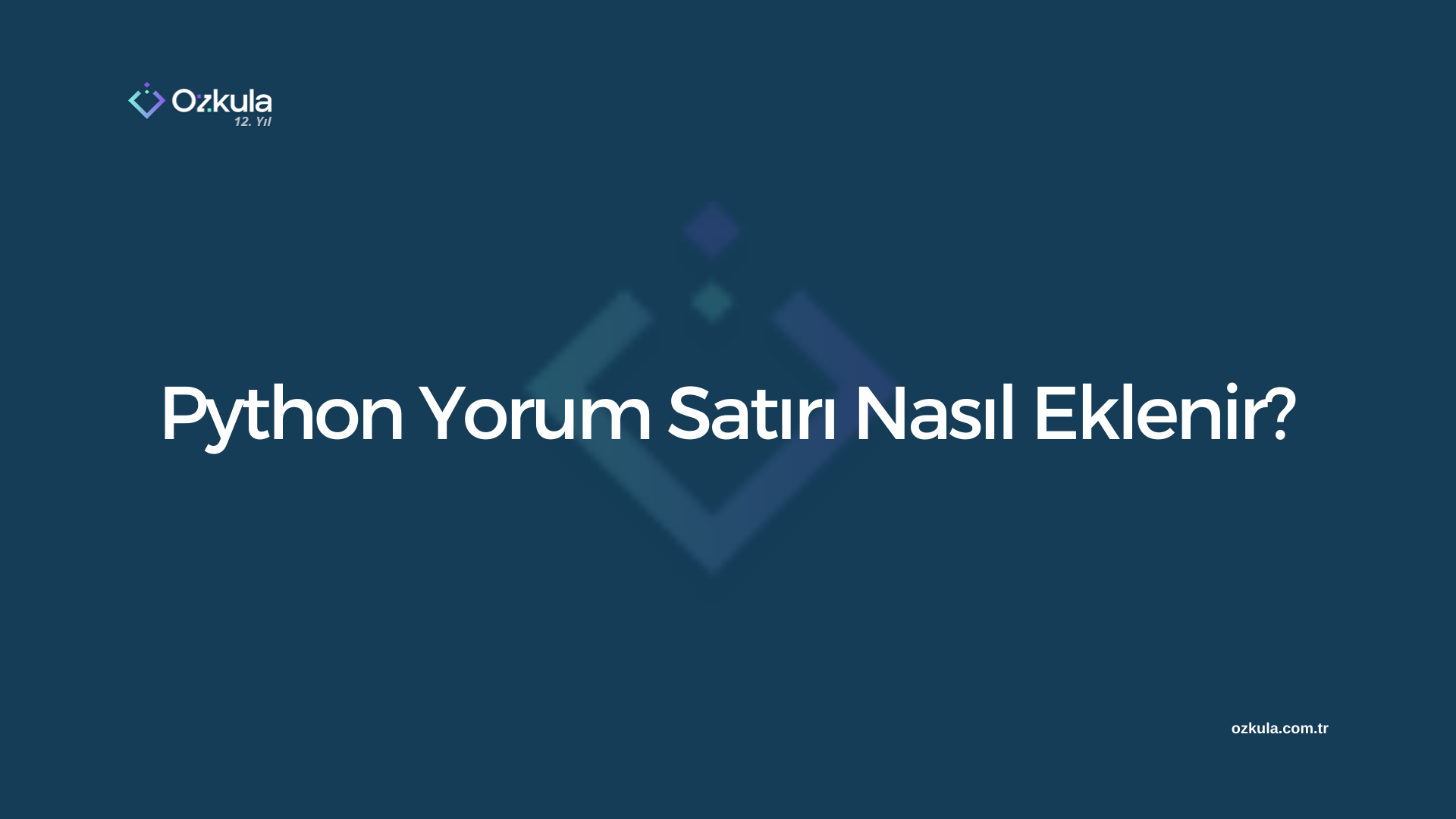 Python Yorum Satırı Nasıl Eklenir?