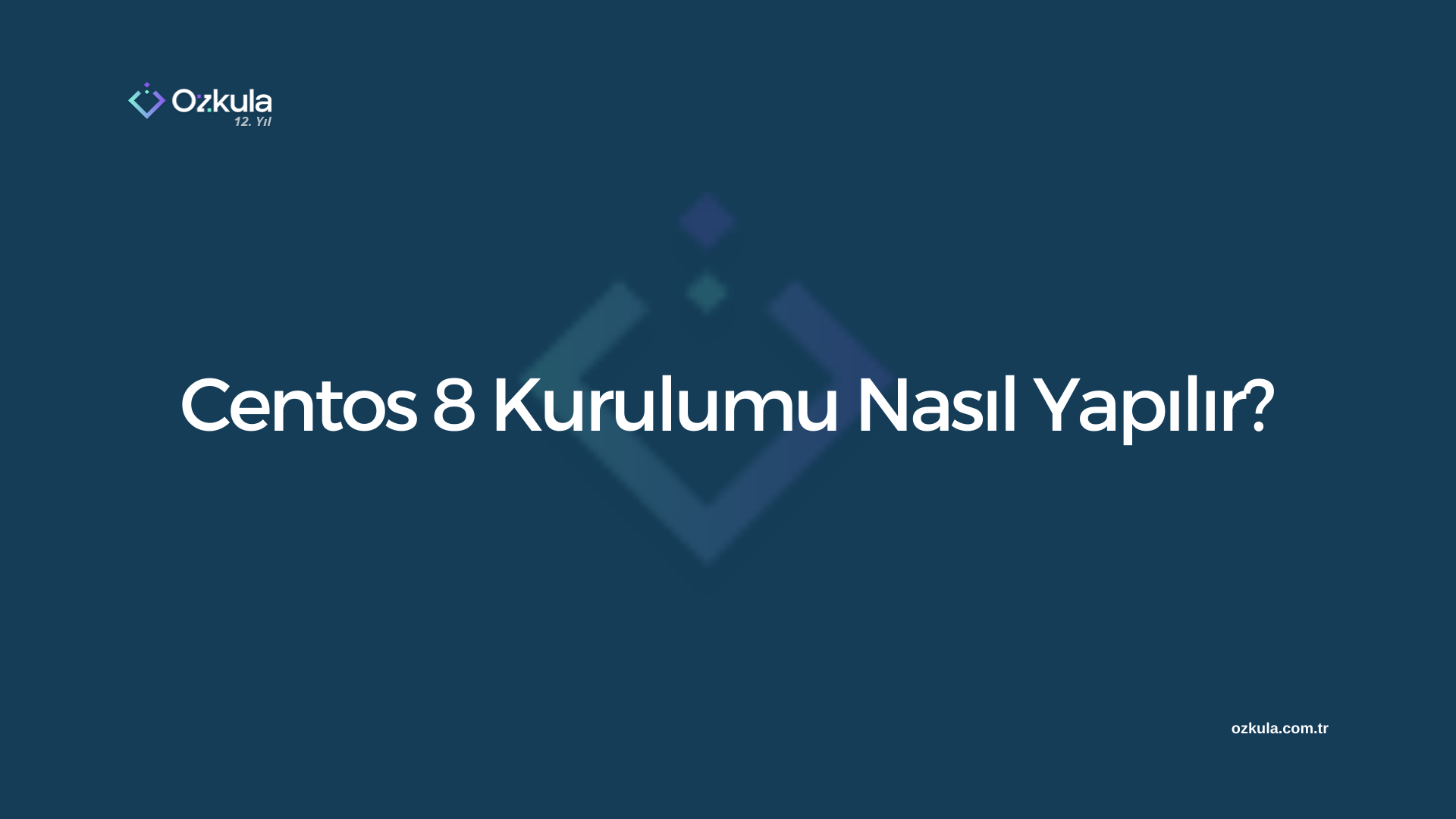 Centos 8 Kurulumu Nasıl Yapılır?