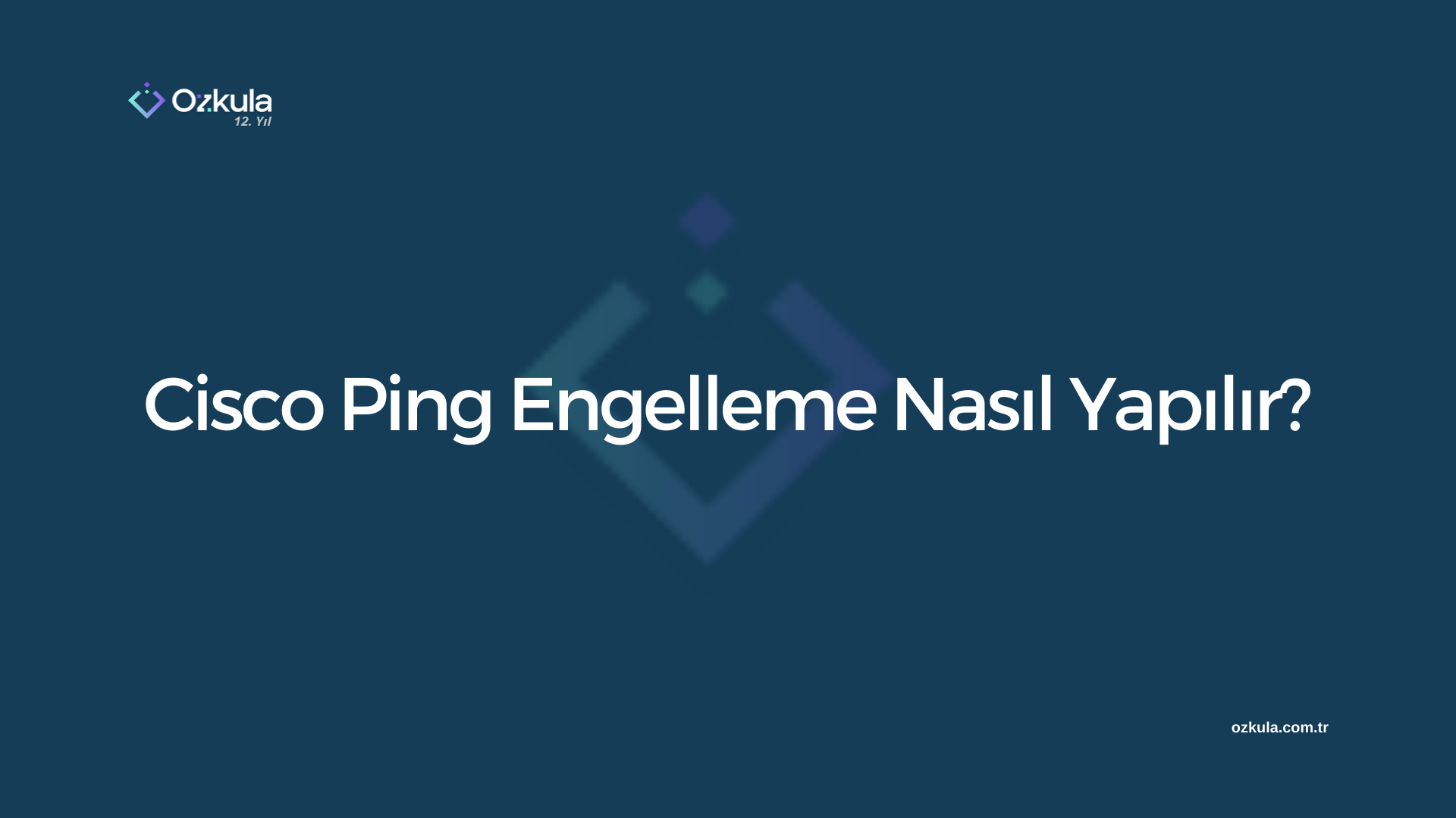 Cisco Ping Engelleme Nasıl Yapılır?