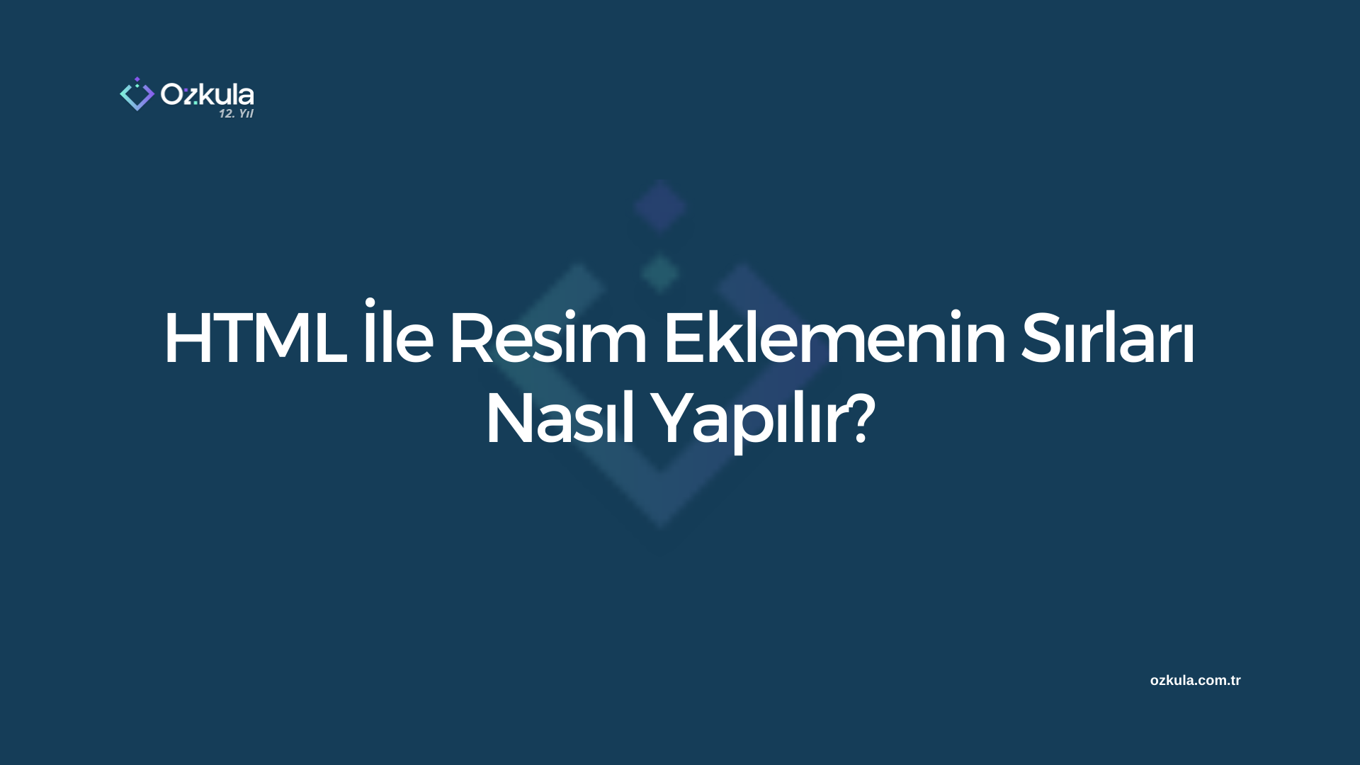 HTML İle Resim Eklemenin Sırları Nasıl Yapılır?