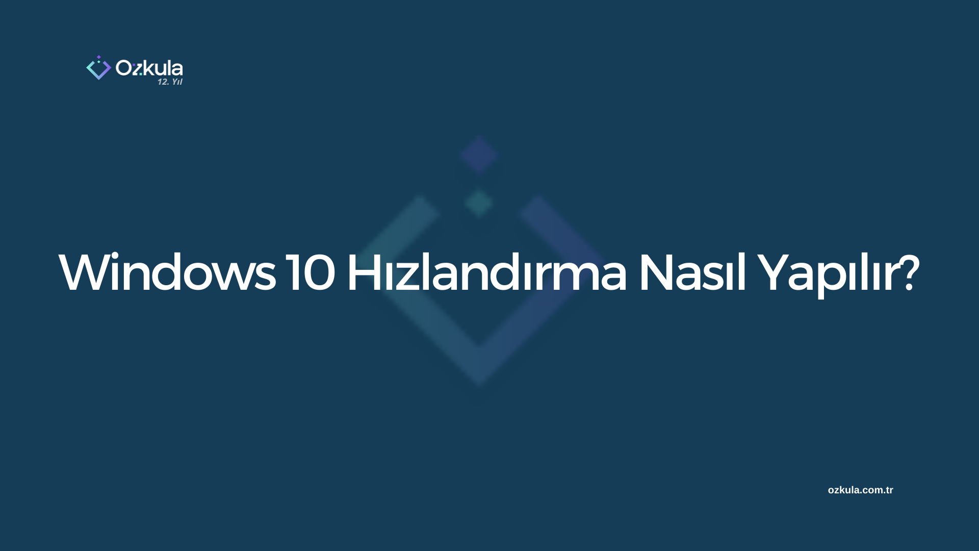 Windows 10 Hızlandırma Nasıl Yapılır?