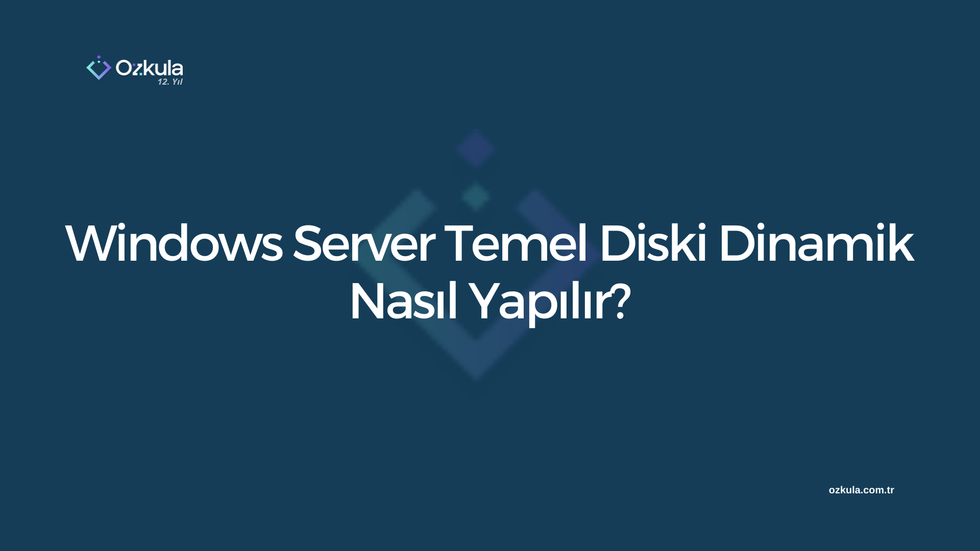 Windows Server Temel Diski Dinamik Nasıl Yapılır?