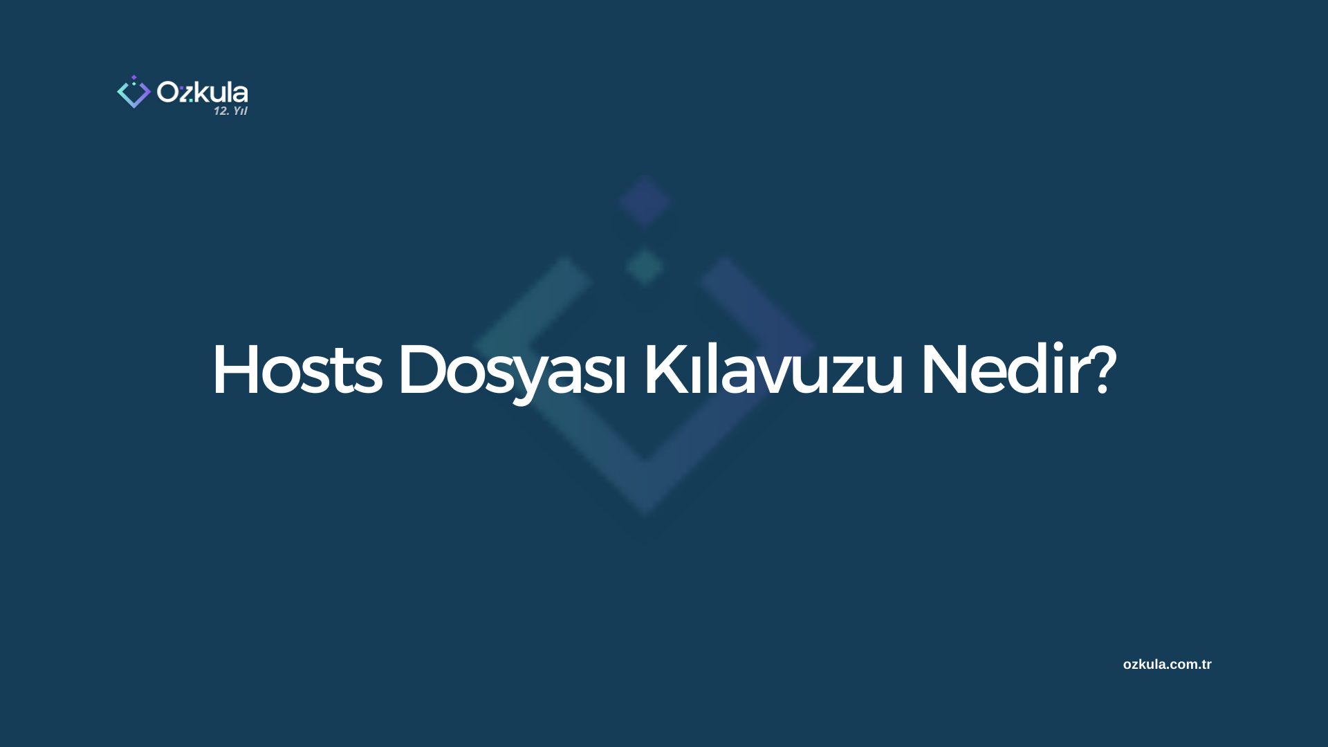 Hosts Dosyası Kılavuzu Nedir?