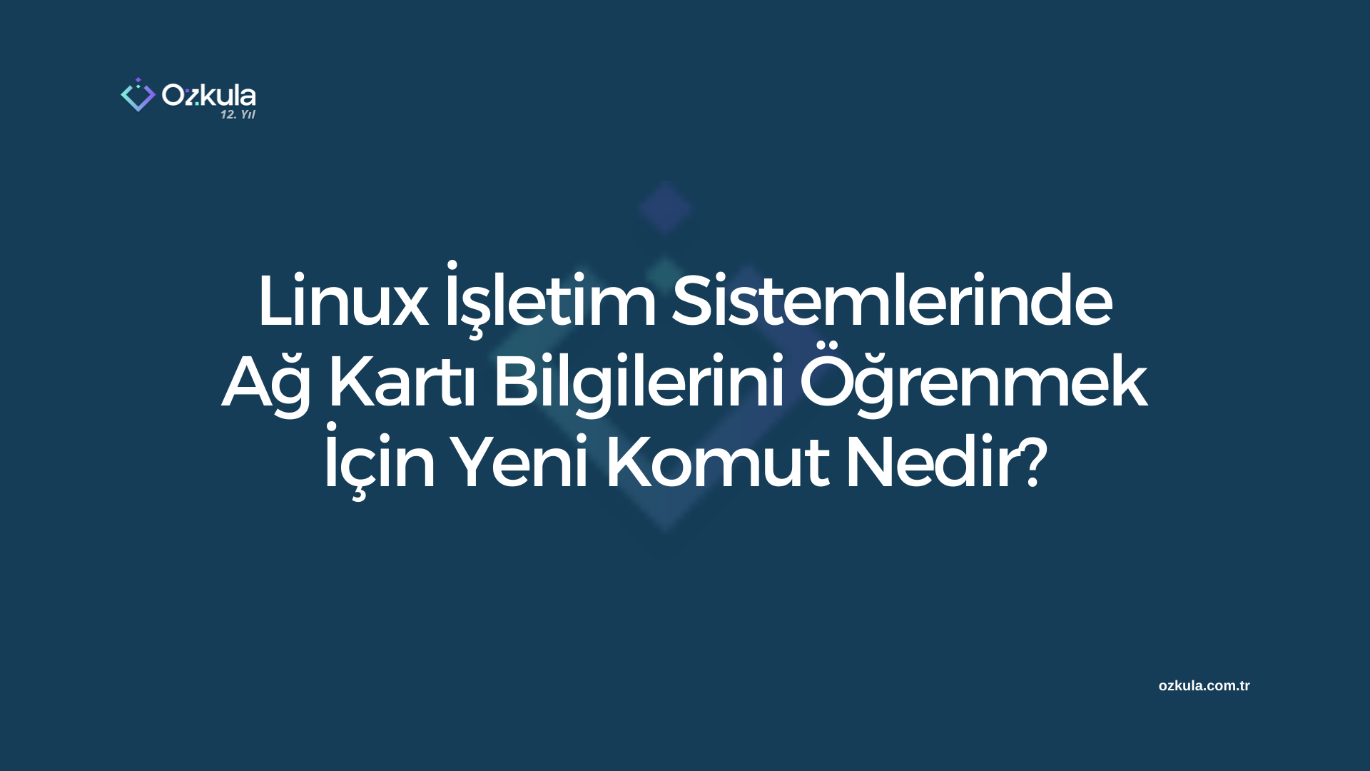 Linux İşletim Sistemlerinde Ağ Kartı Bilgilerini Öğrenmek İçin Yeni Komut Nedir?