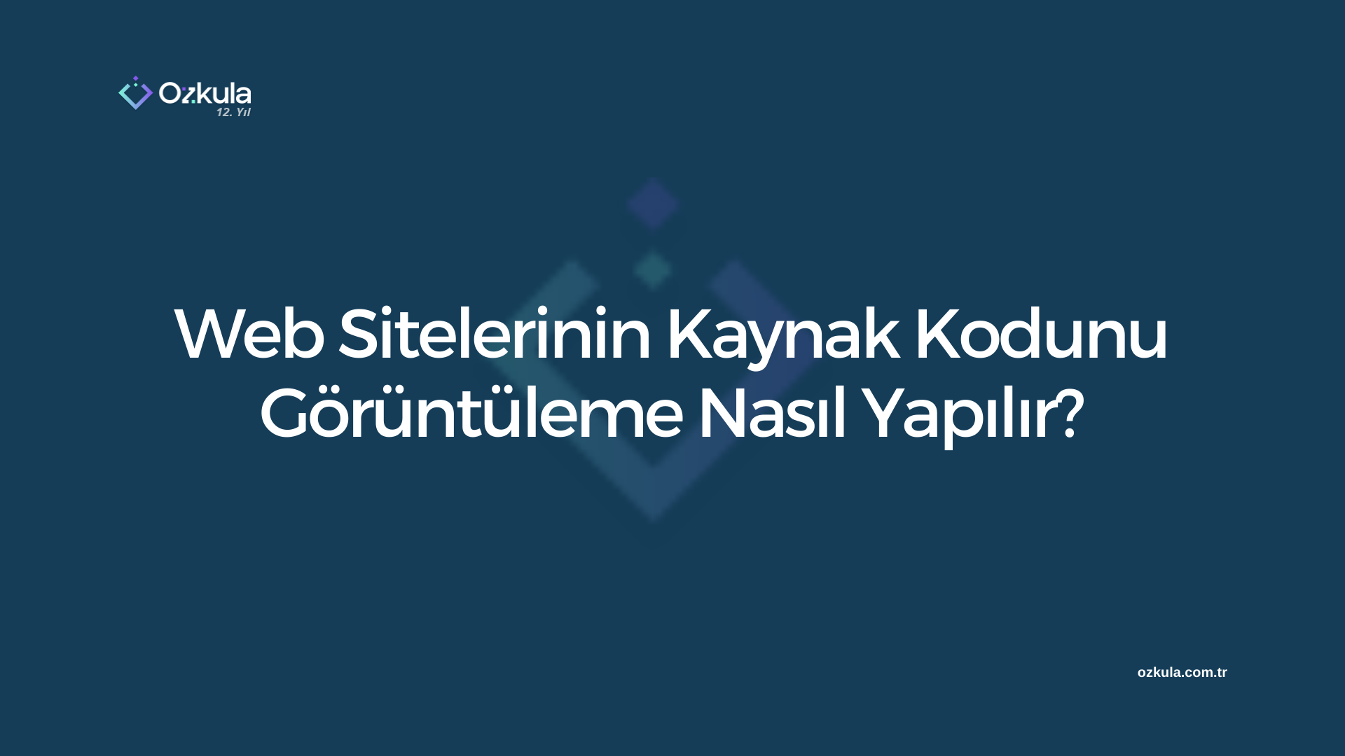 Web Sitelerinin Kaynak Kodunu Görüntüleme Nasıl Yapılır?