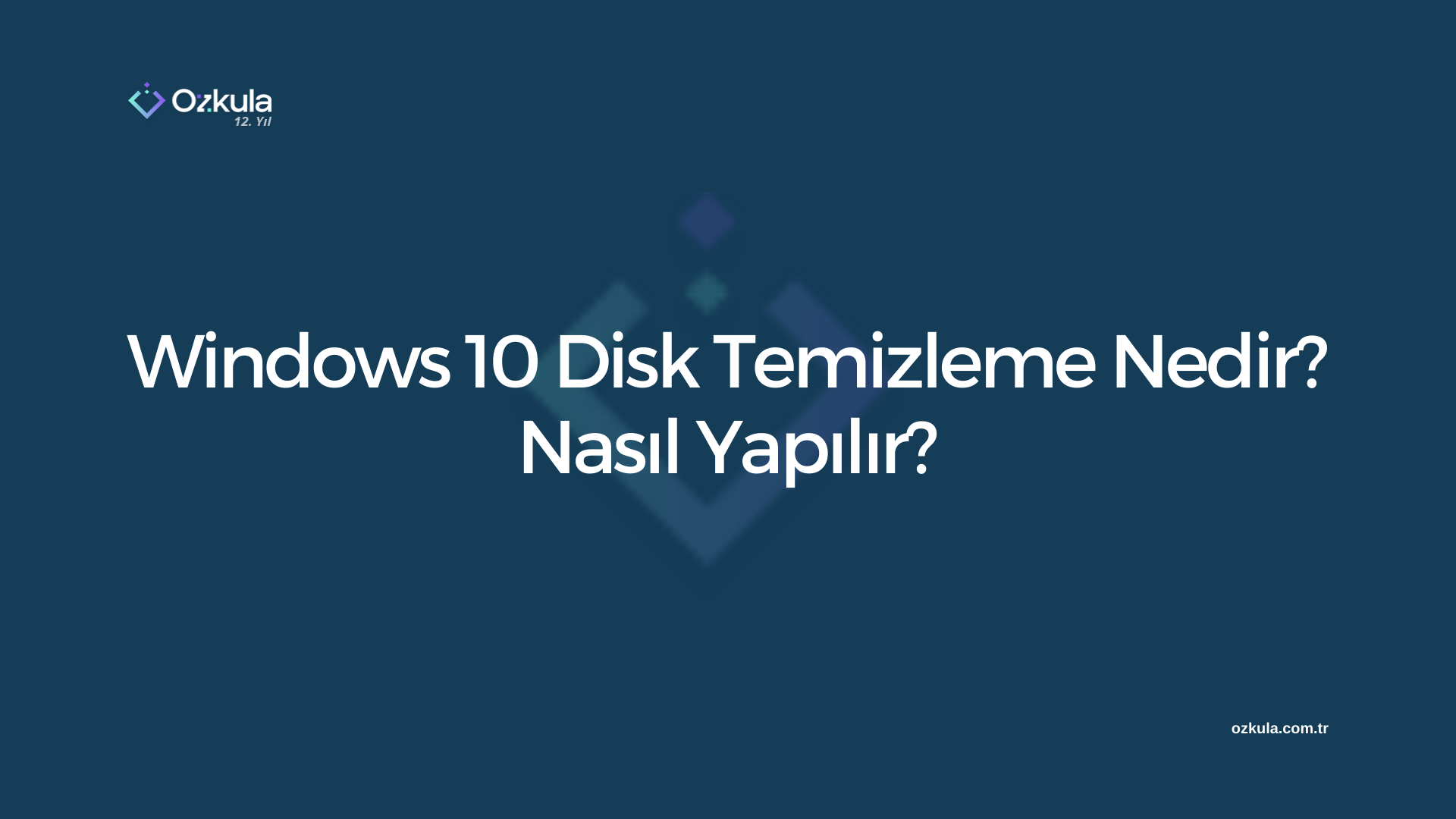 Windows 10 Disk Temizleme Nedir? Nasıl Yapılır?