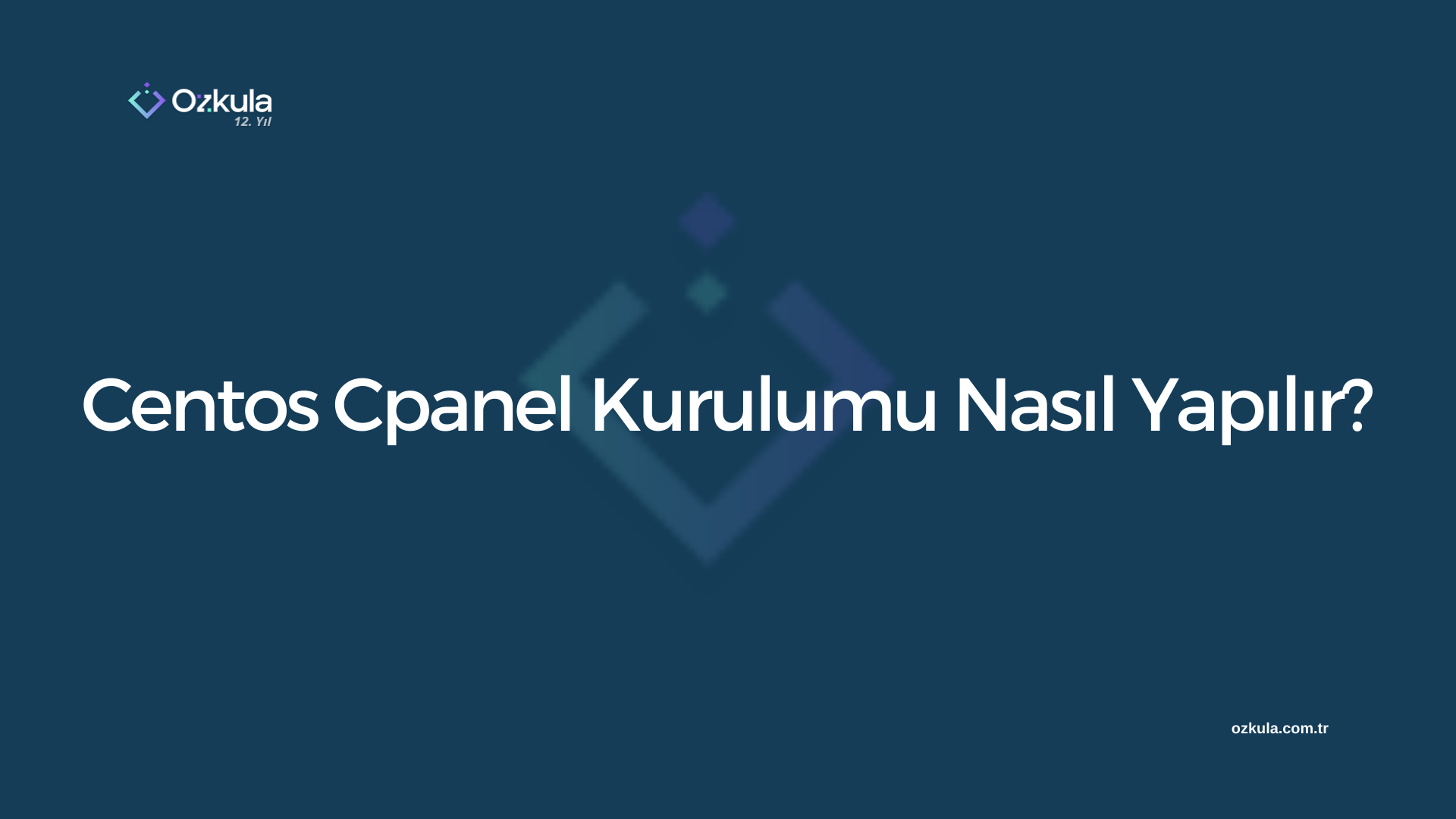 Centos Cpanel Kurulumu Nasıl Yapılır?