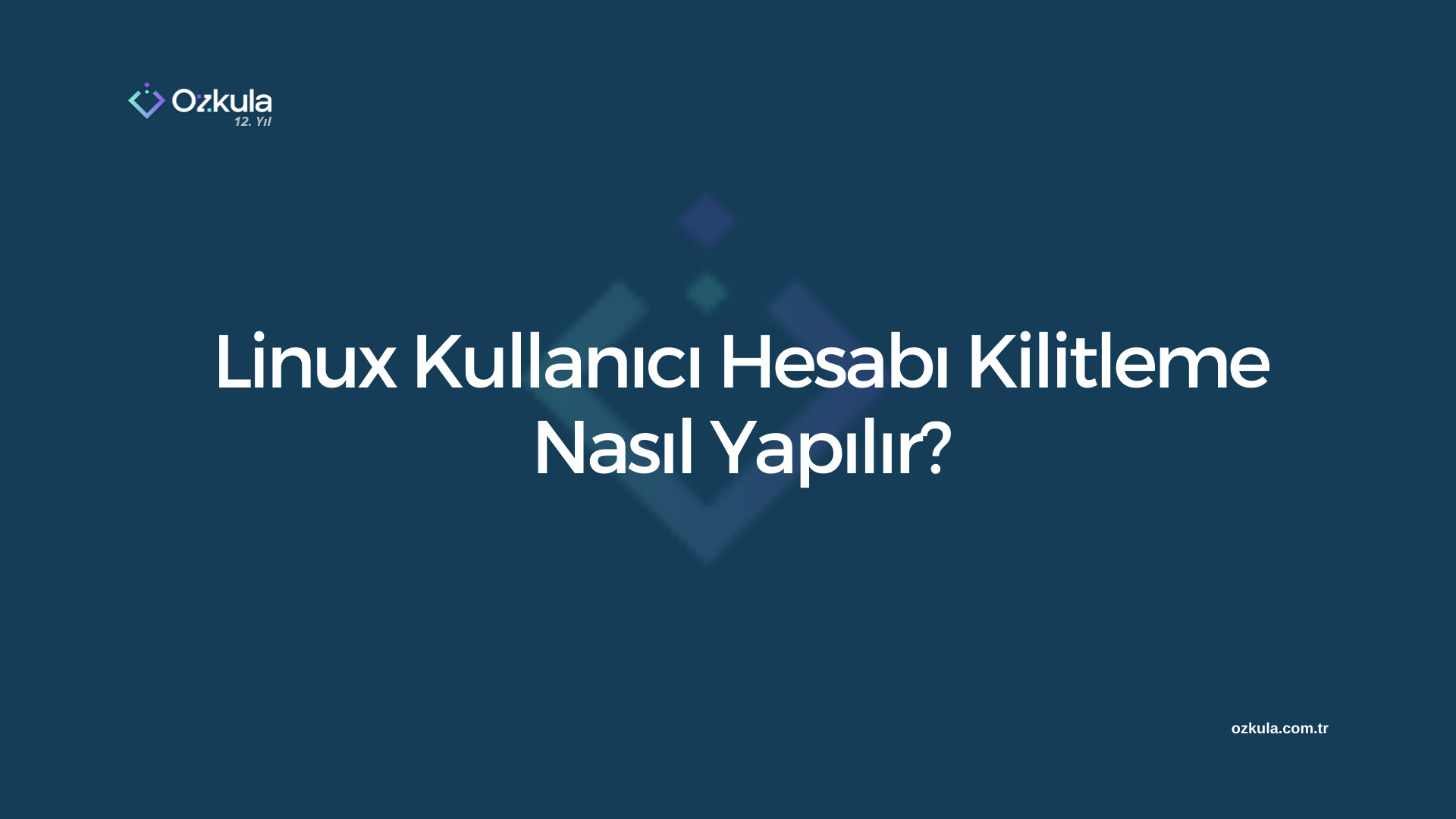 Linux Kullanıcı Hesabı Kilitleme Nasıl Yapılır?