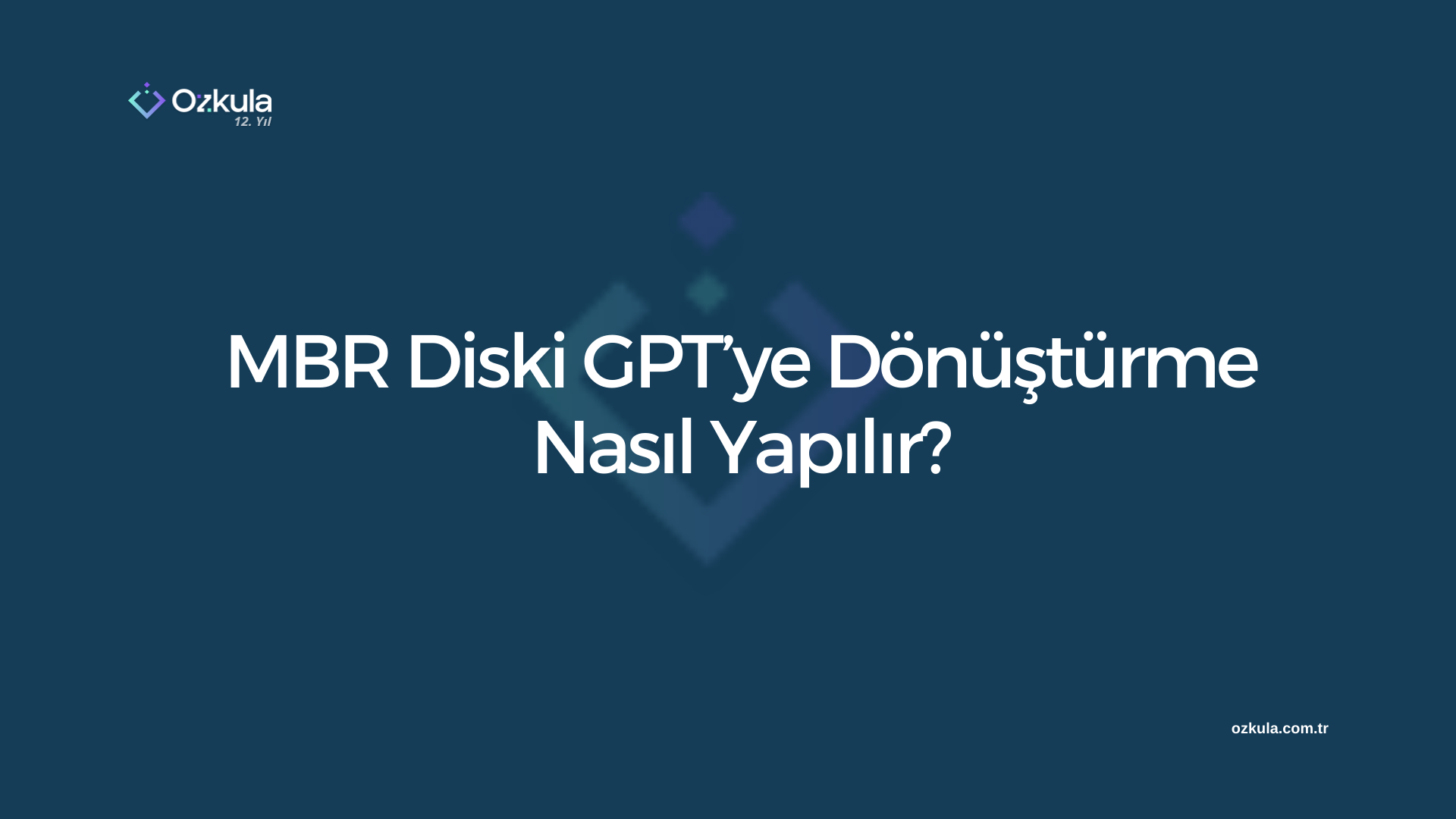 MBR Diski GPT’ye Dönüştürme Nasıl Yapılır?