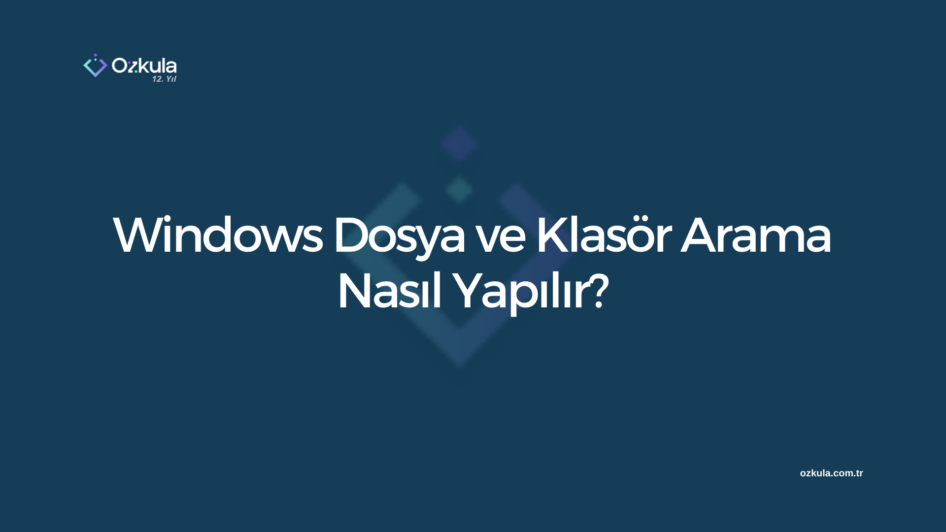 Windows Dosya ve Klasör Arama Nasıl Yapılır?