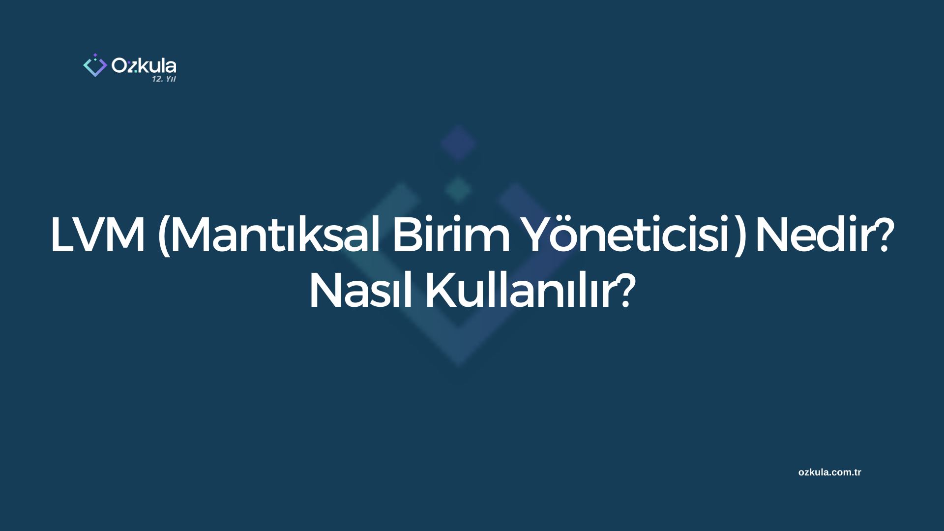 LVM (Mantıksal Birim Yöneticisi) Nedir? Nasıl Kullanılır?