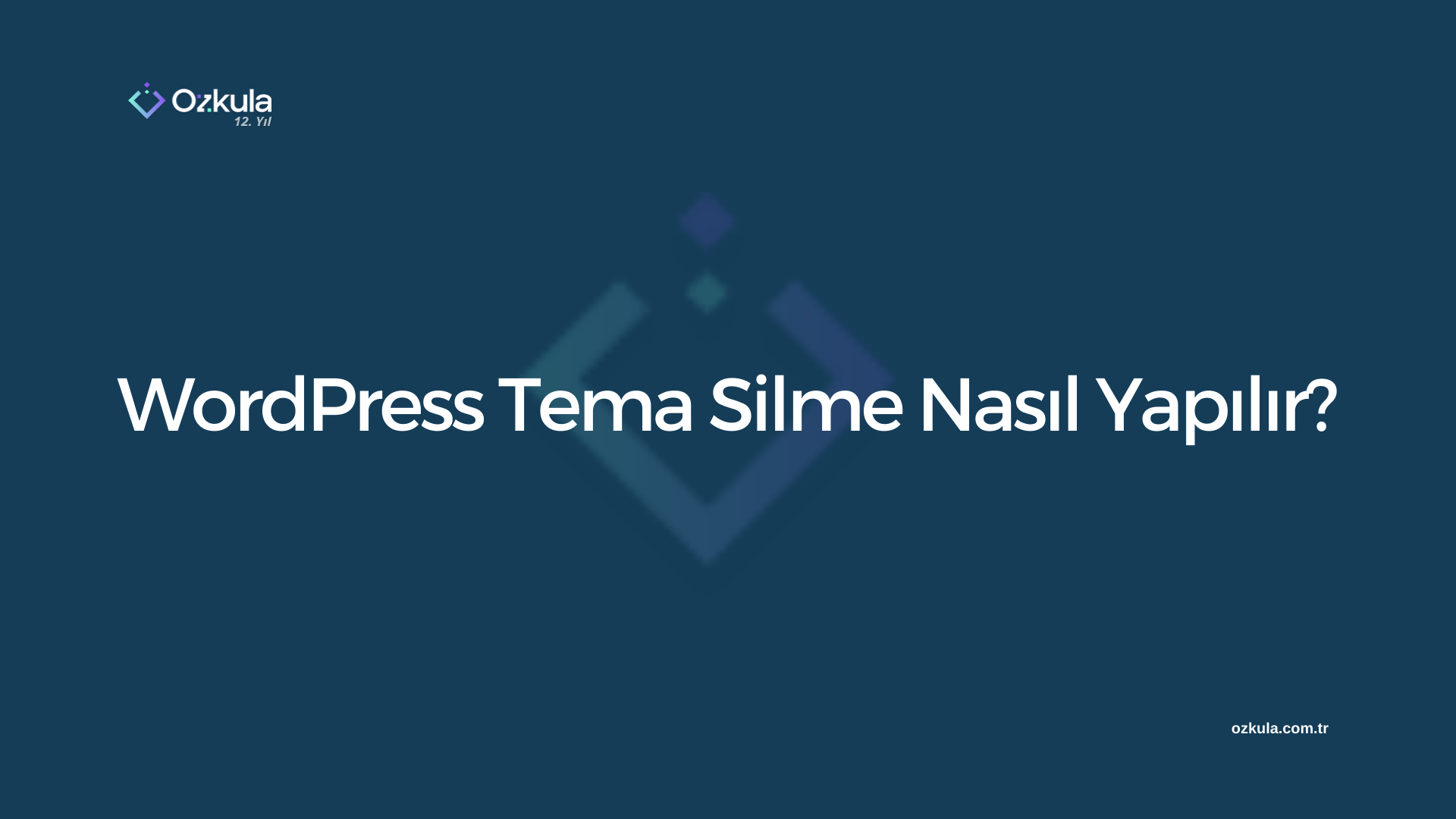 WordPress Tema Silme Nasıl Yapılır?