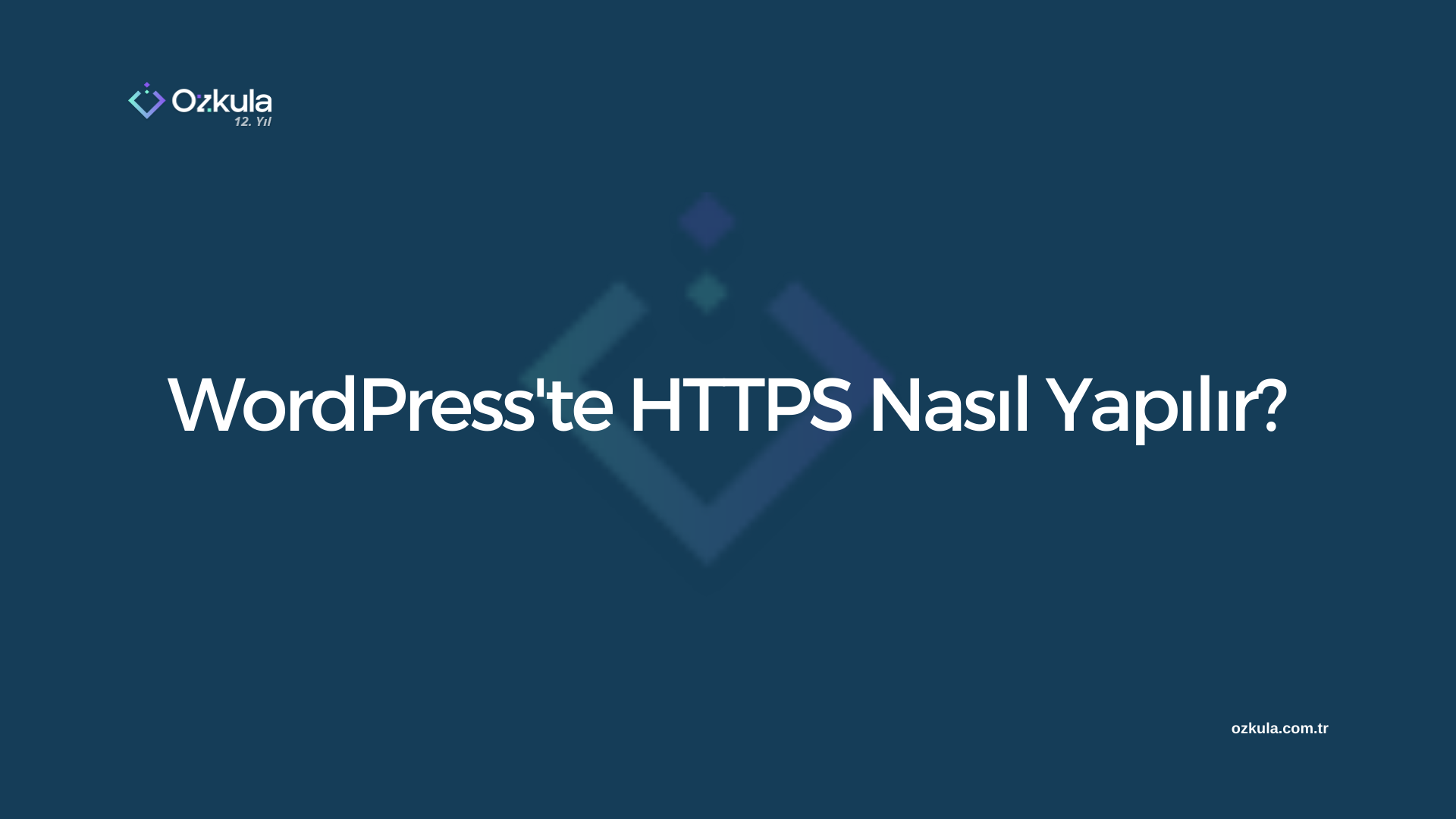 WordPress’te HTTPS Nasıl Yapılır?