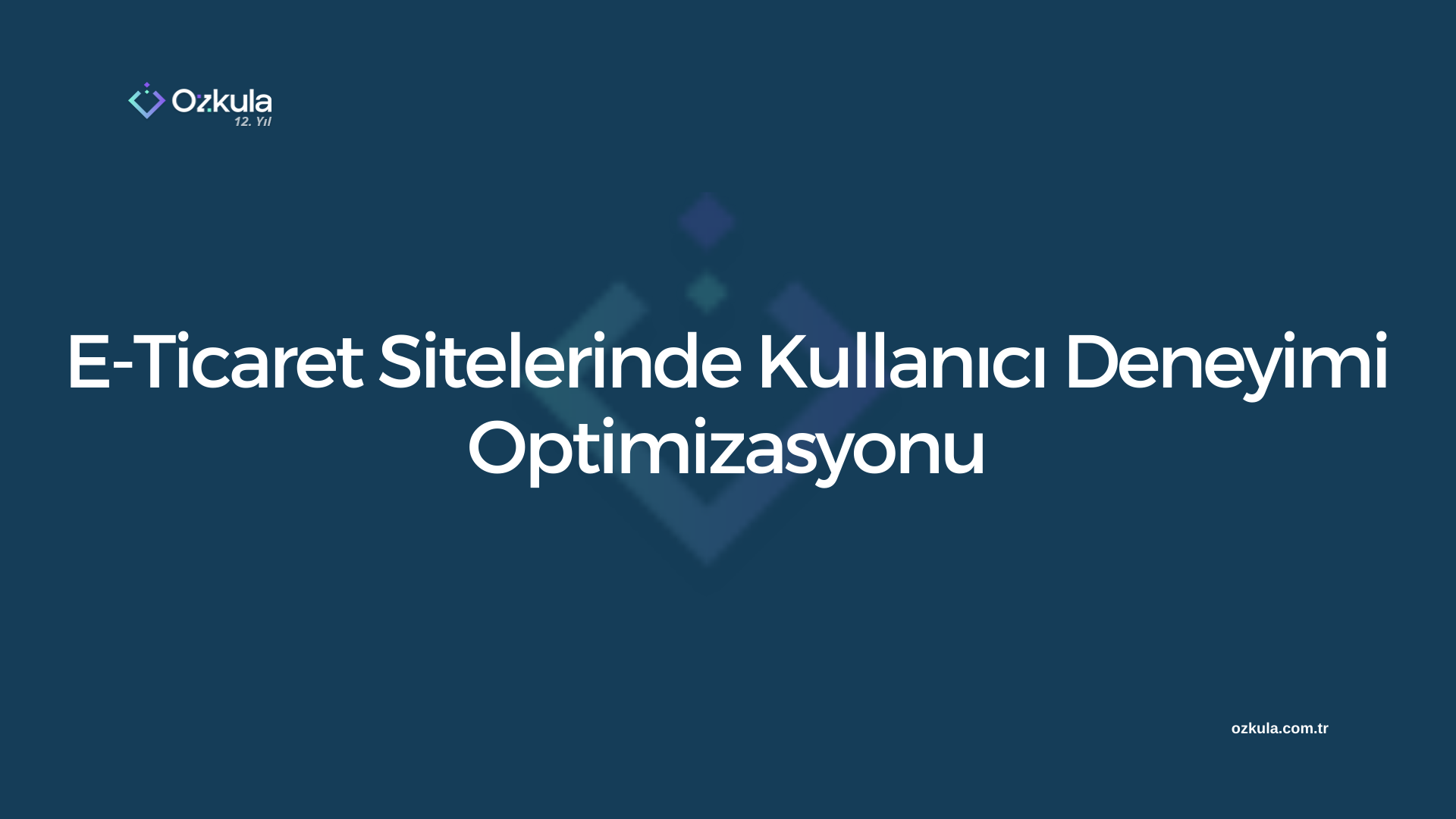 E-Ticaret Sitelerinde Kullanıcı Deneyimi Optimizasyonu