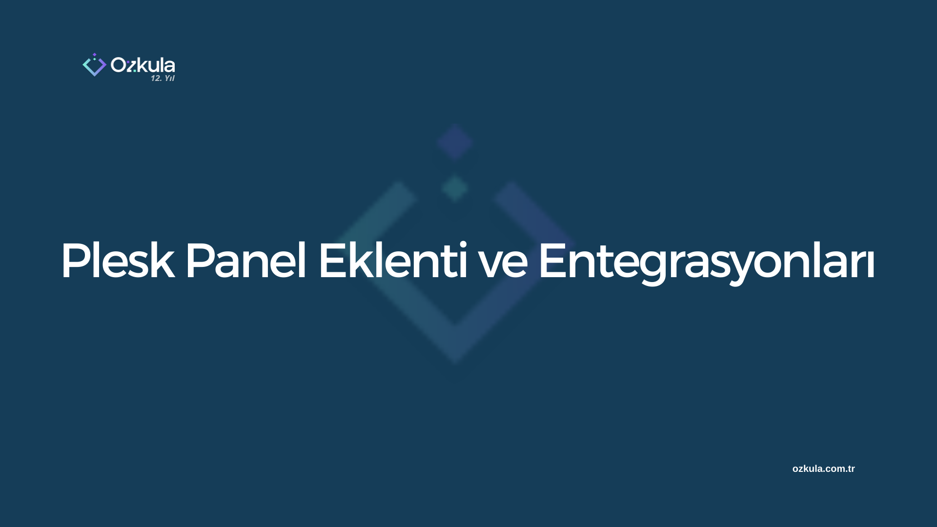 Plesk Panel Eklenti ve Entegrasyonları