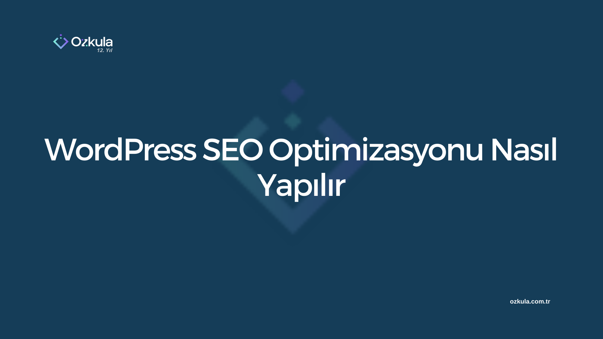 WordPress SEO Optimizasyonu Nasıl Yapılır