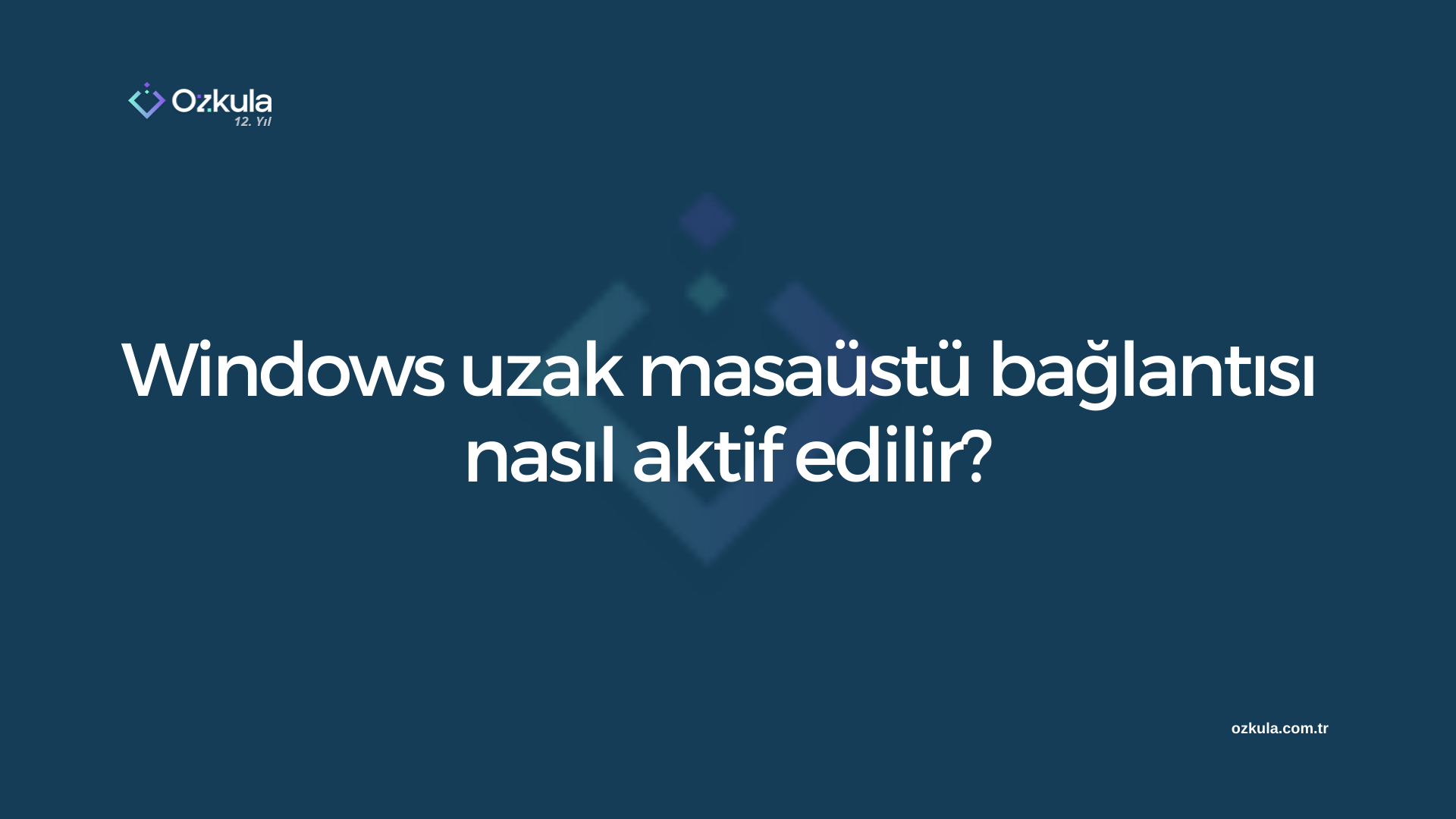 Windows uzak masaüstü bağlantısı nasıl aktif edilir?