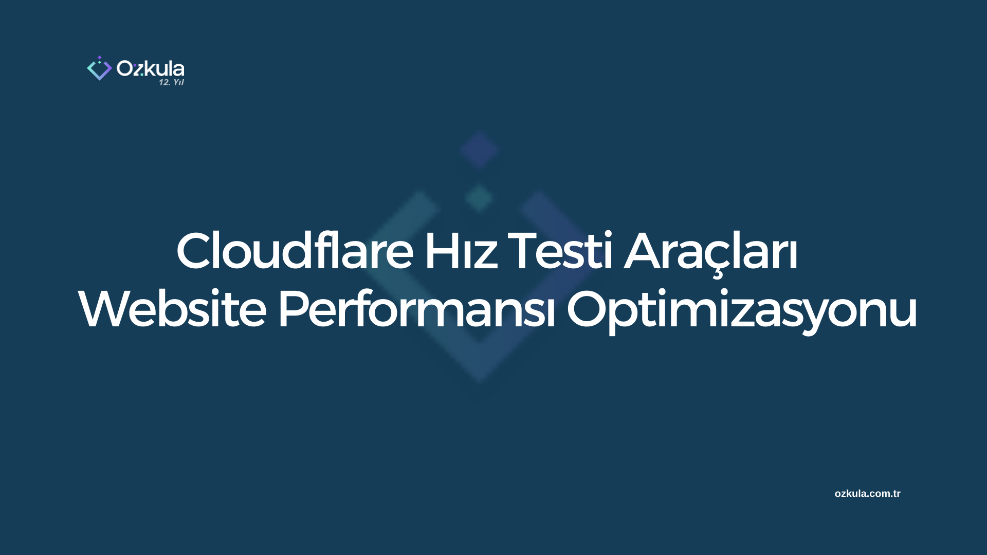 Cloudflare Hız Testi ve Website Performansı Optimizasyonu