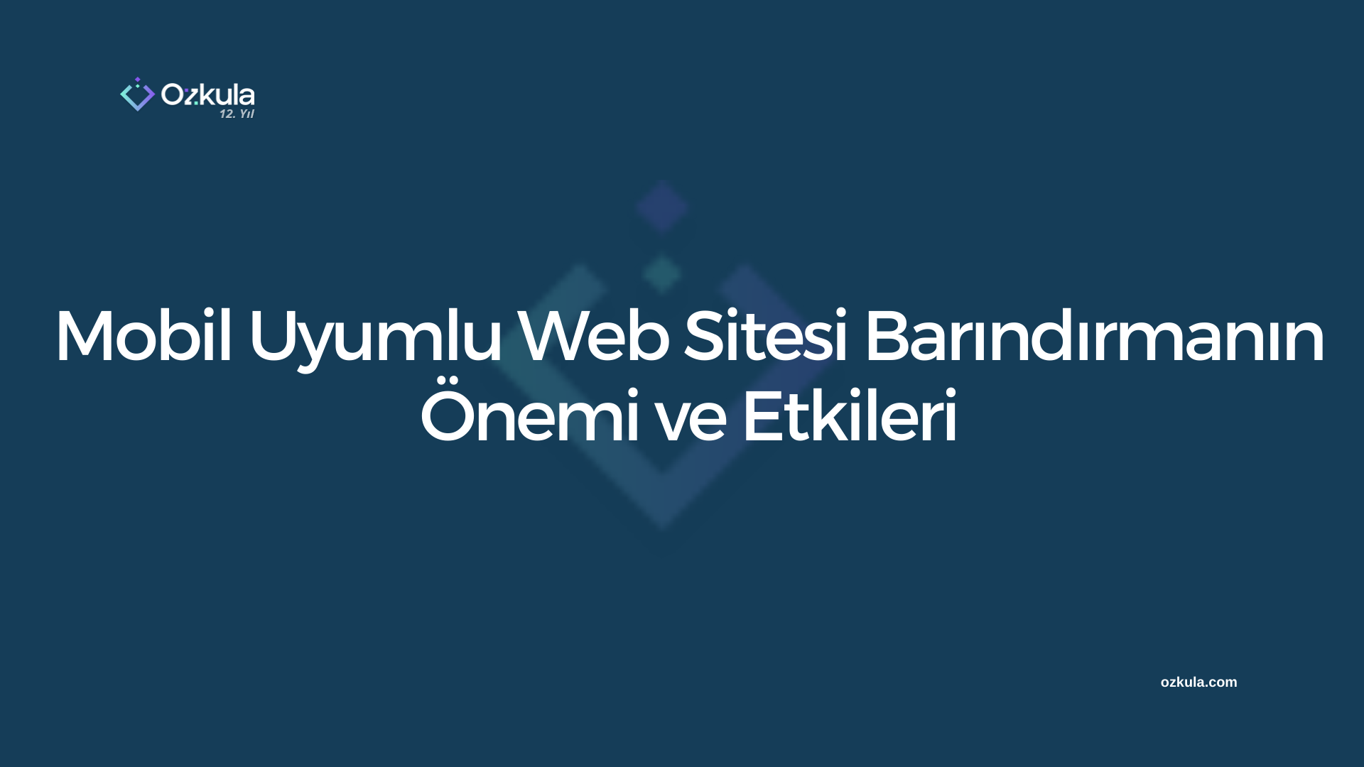 Mobil Uyumlu Web Sitesi Barındırmanın Önemi ve Etkileri